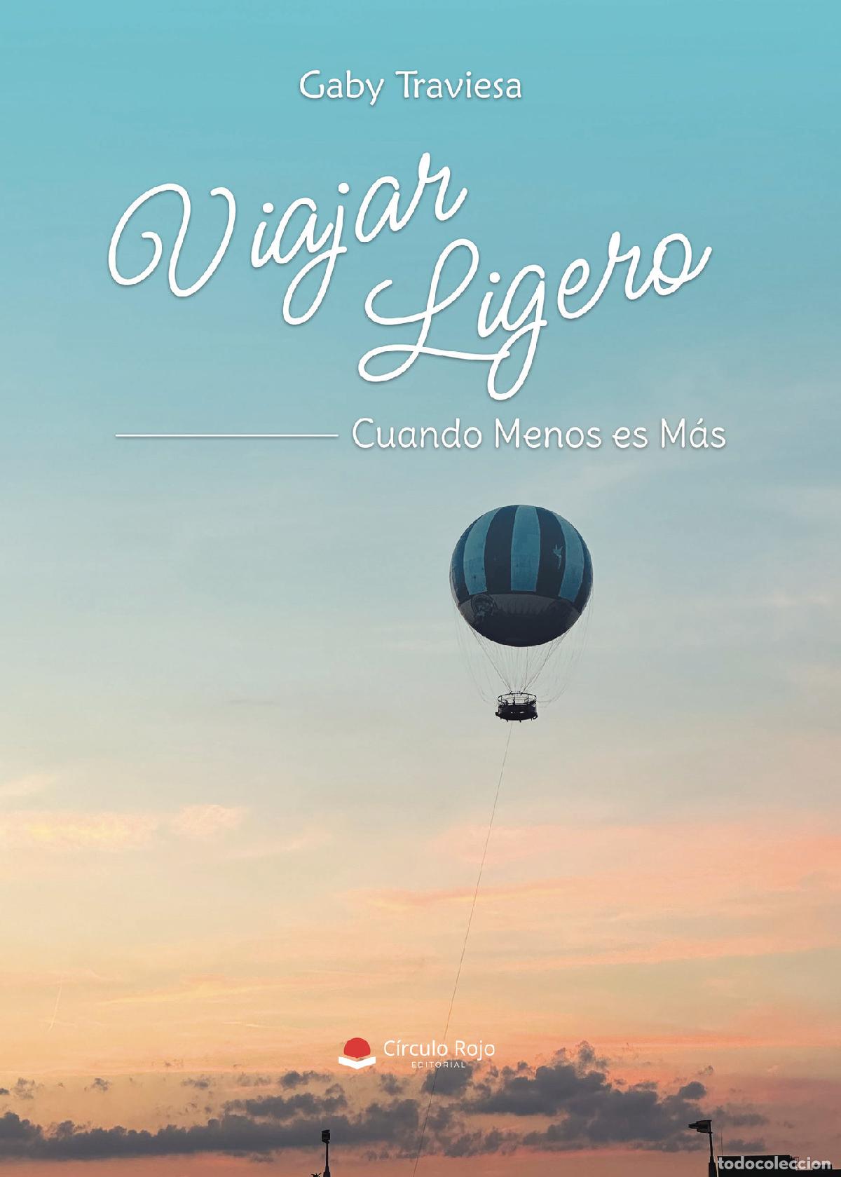 Livros: Viajar ligero - Cuando Menos es M&aacute;s - Gaby Traviesa