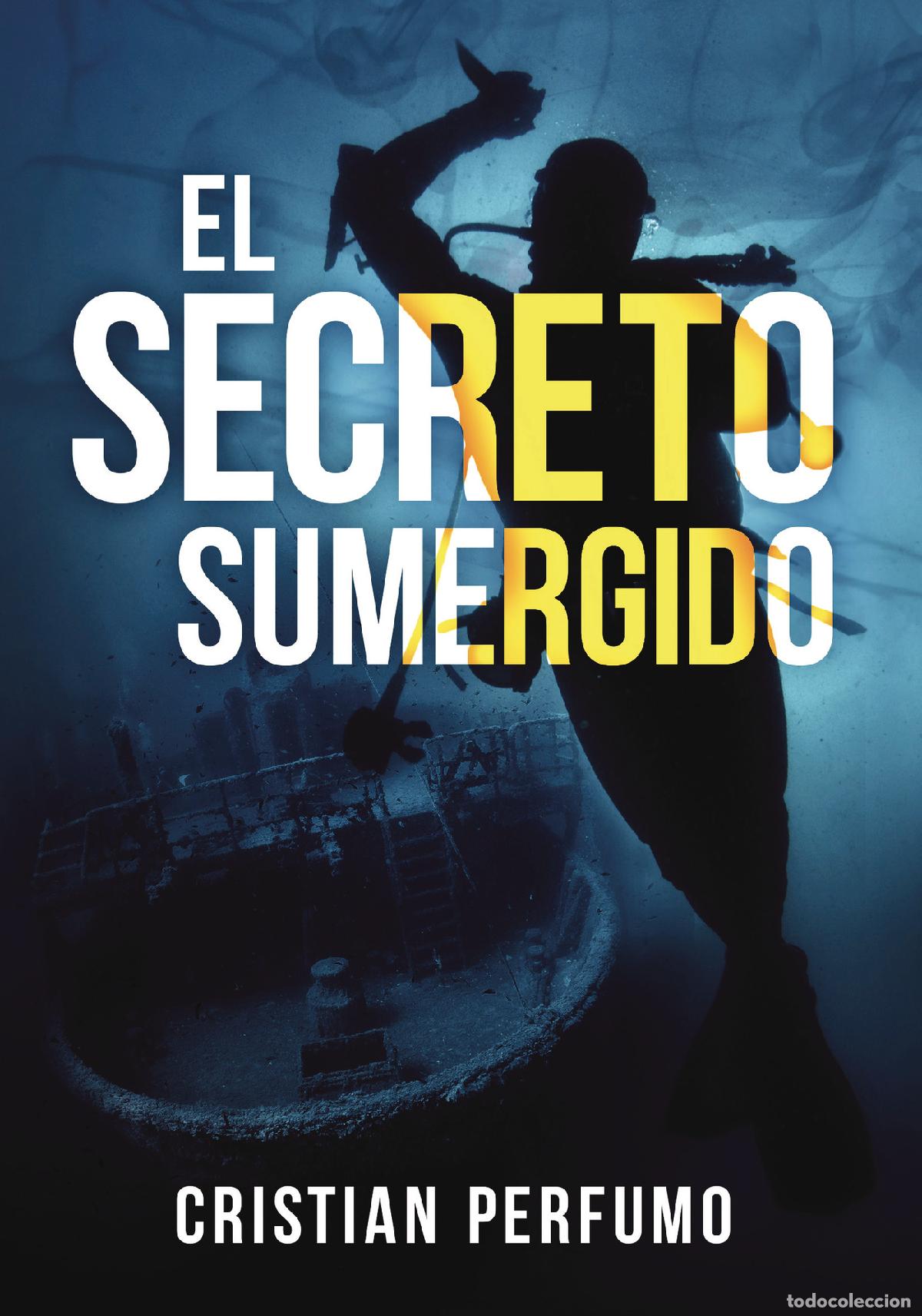 Livros: El secreto sumergido - Cristian Perfumo