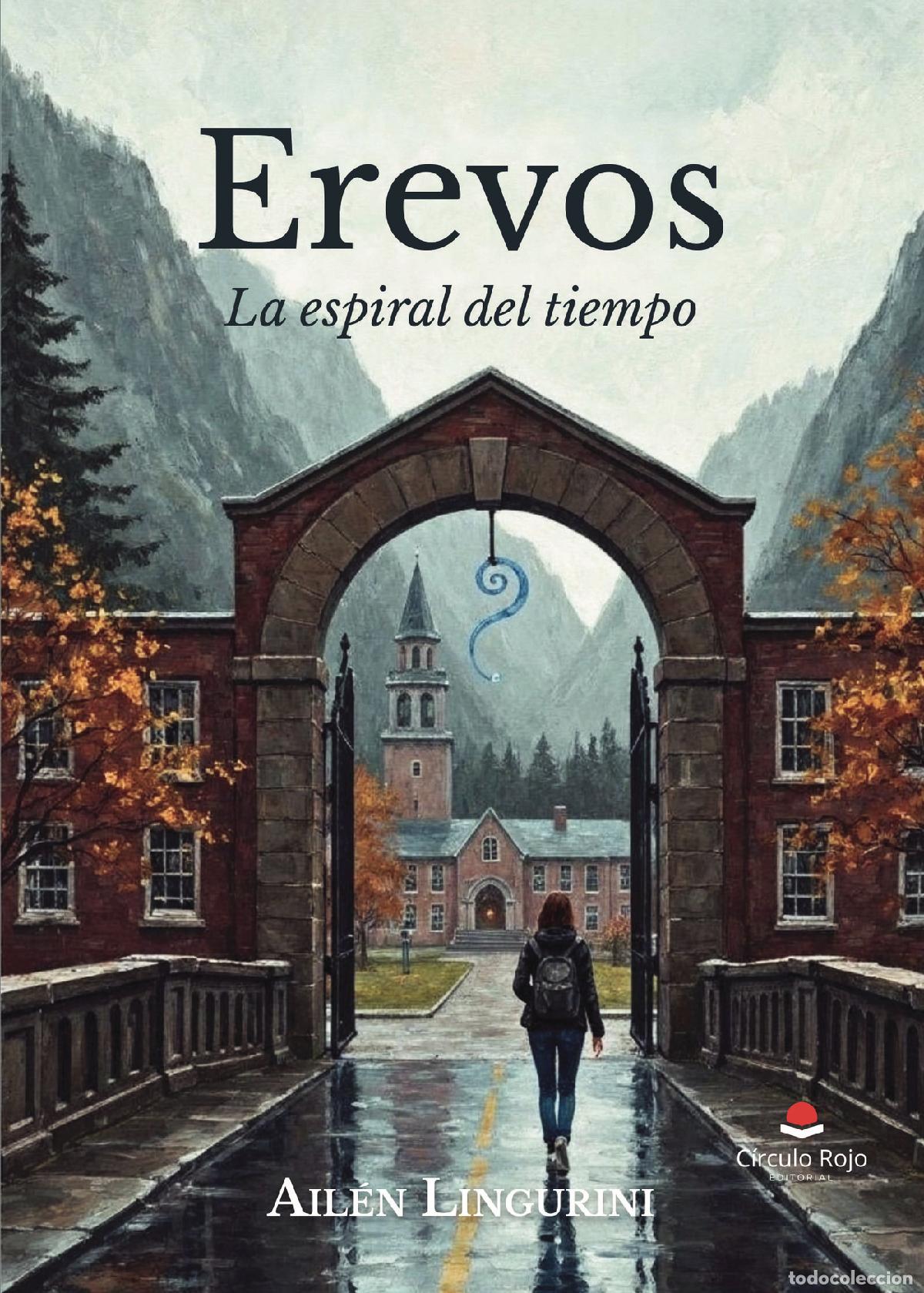 Livros: Erevos. La espiral del tiempo - Ail&eacute;n Lingurini