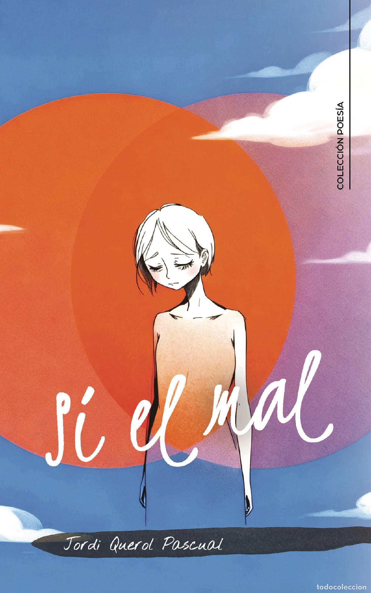 Libri: Si el mal - Jordi Querol Pascual
