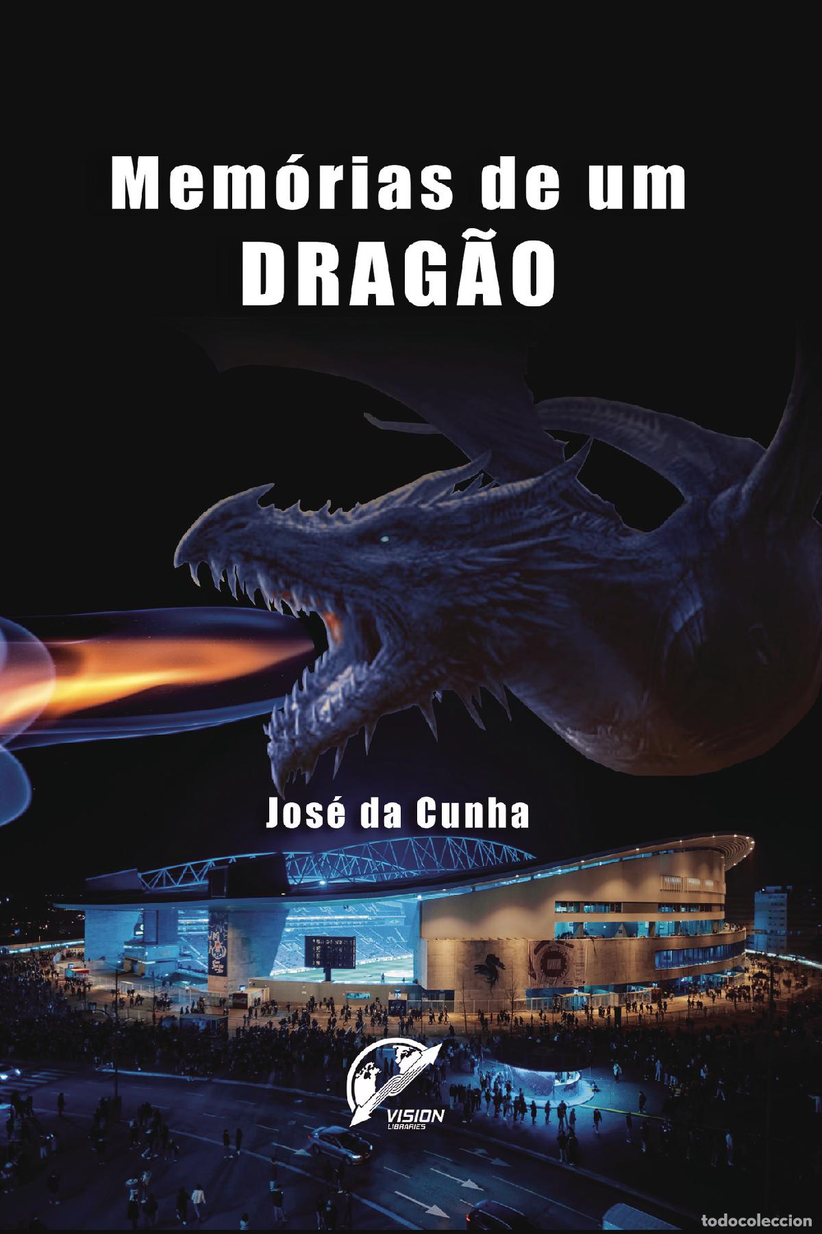 Libri: MEM&Oacute;RIAS DE UM DRAG&Atilde;O - Jos&eacute; da Cunha