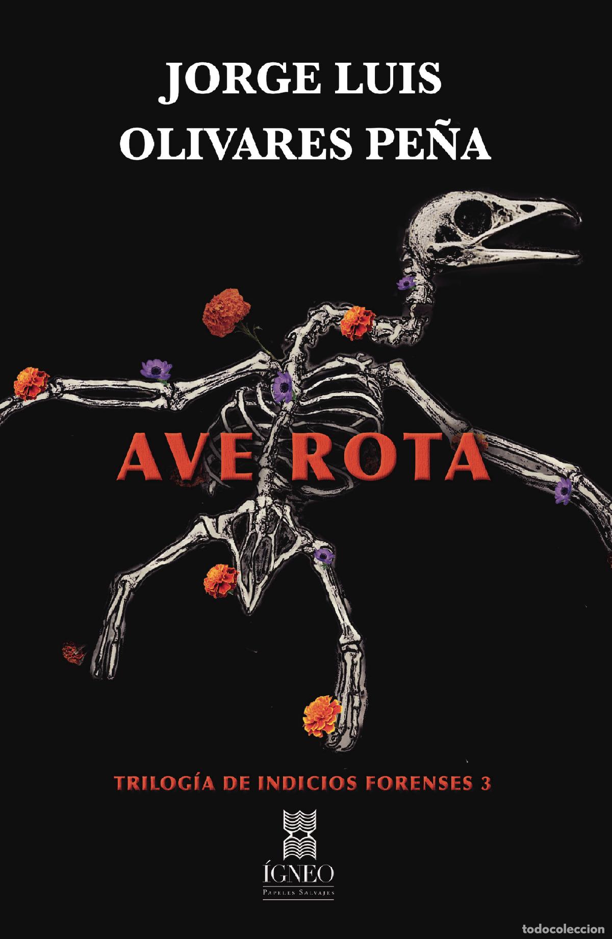 Libri: Ave rota - Jorge Olivares