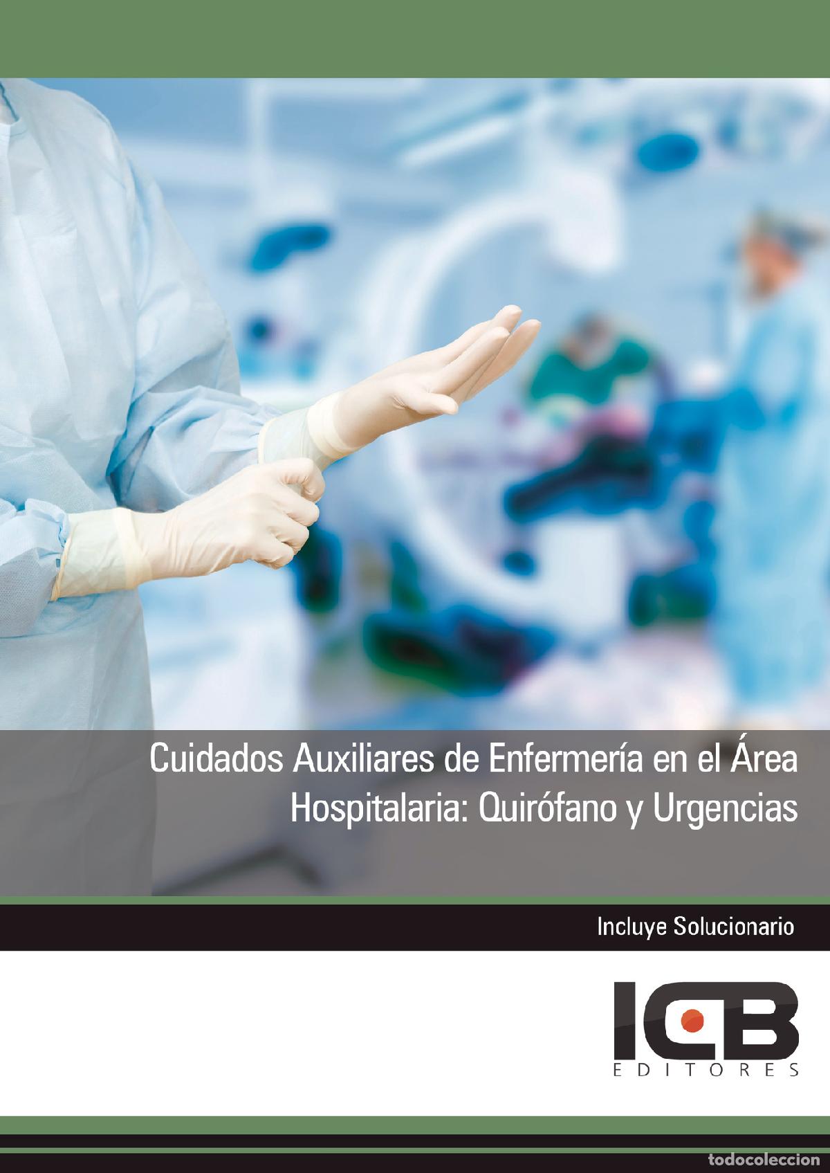 Libri: Cuidados Auxiliares de Enfermer&iacute;a en el &Aacute;rea Hospitalaria: Quir&oacute;fano y Urgencias - Juan Mart&iacute;n-Romo