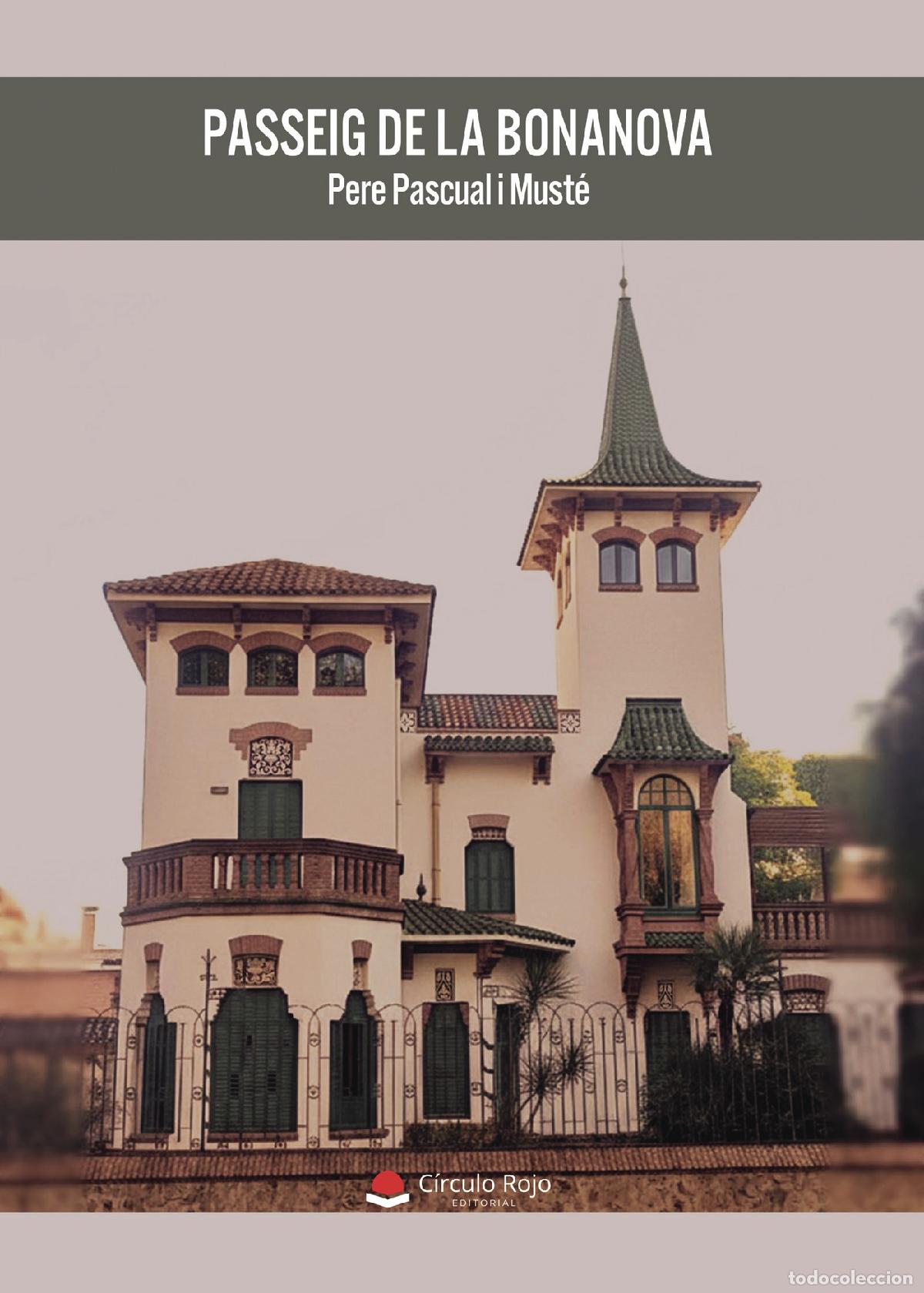 Livros: PASSEIG DE LA BONANOVA - Pere Pascual i Must&eacute;