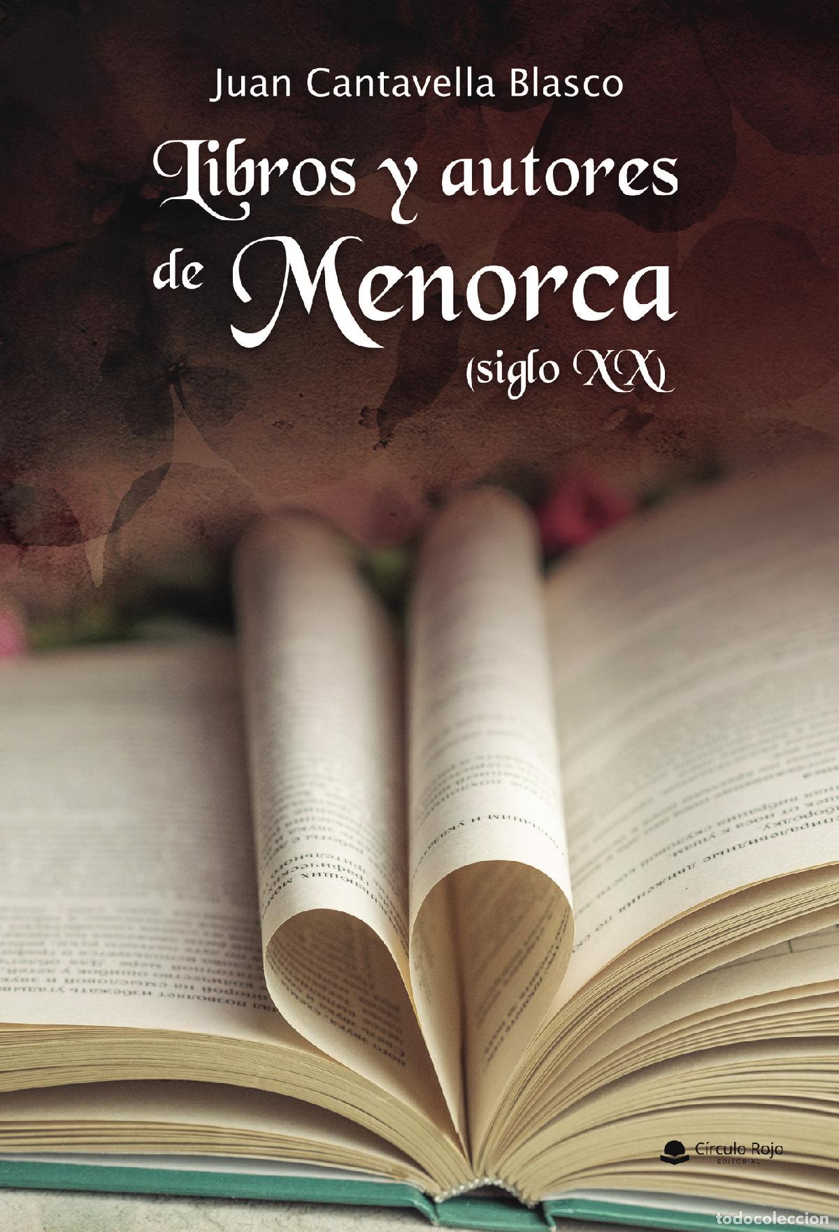 Livros: Libros y autores de Menorca (siglo XX) - Juan Cantavella Blasco
