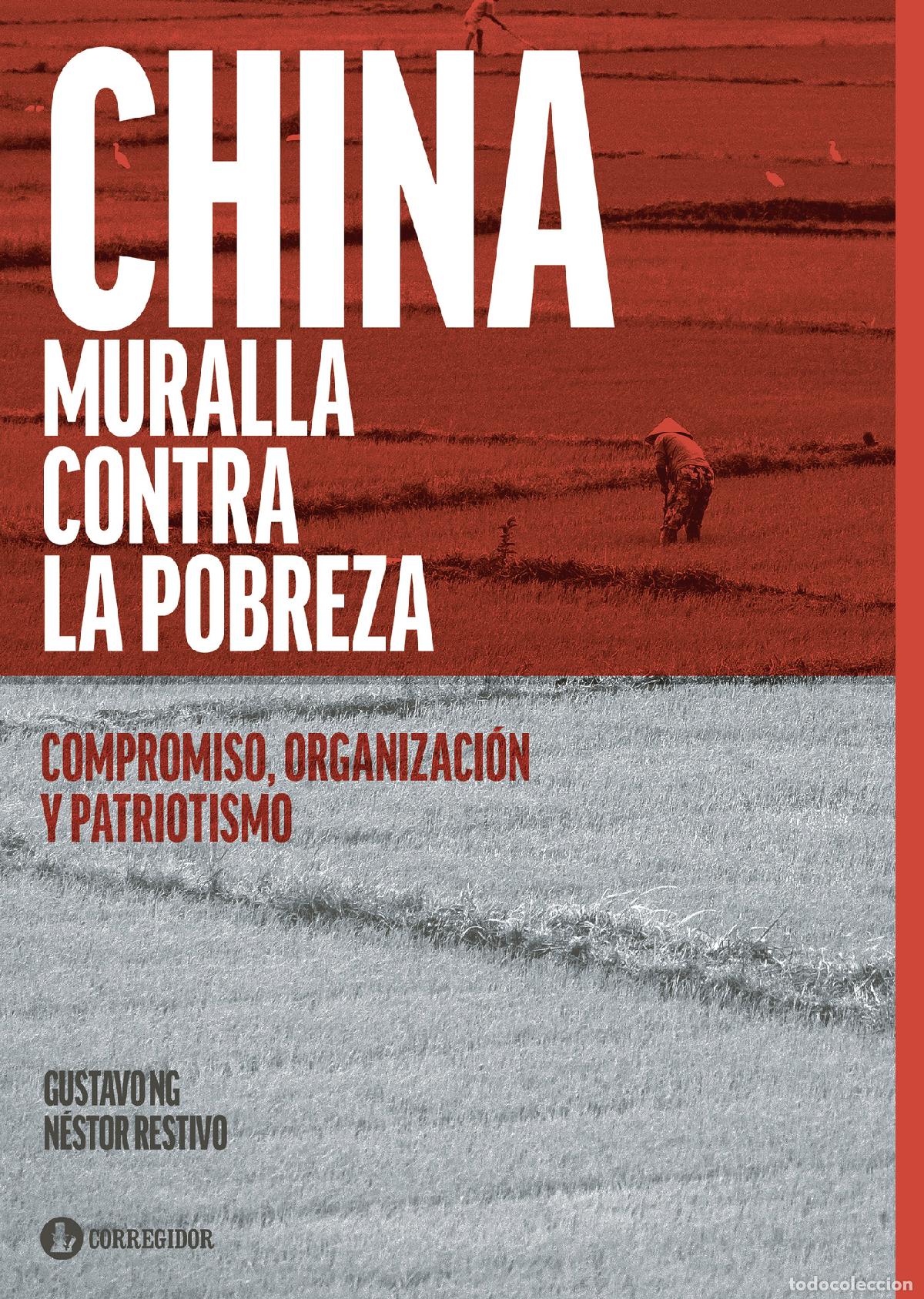 Libri: China, muralla contra la pobreza: compromiso, organizaci&oacute;n y patriotismo - Varios Autores