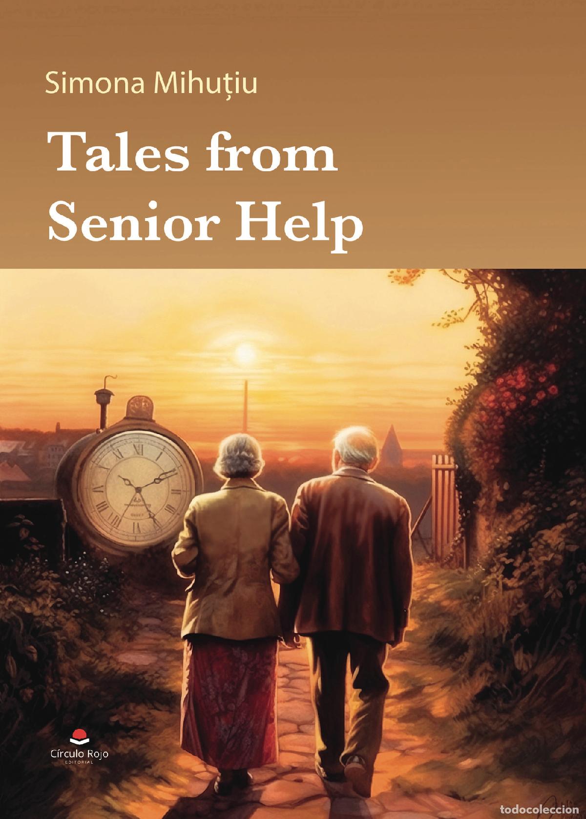 Libros: Tales from Senior Help - SIMONA MIHUTIU