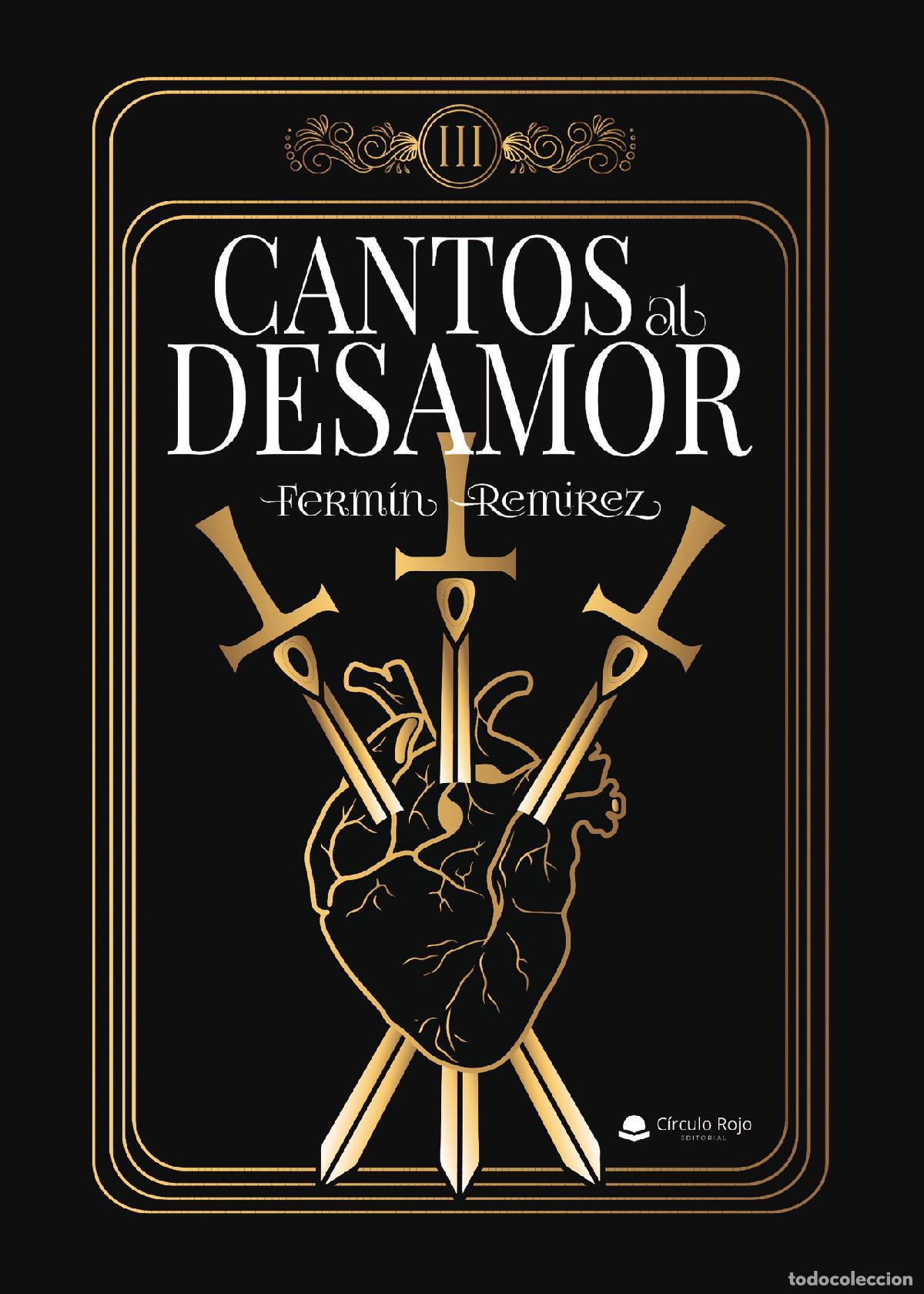 Libros: Cantos al desamor - Fermin Remirez