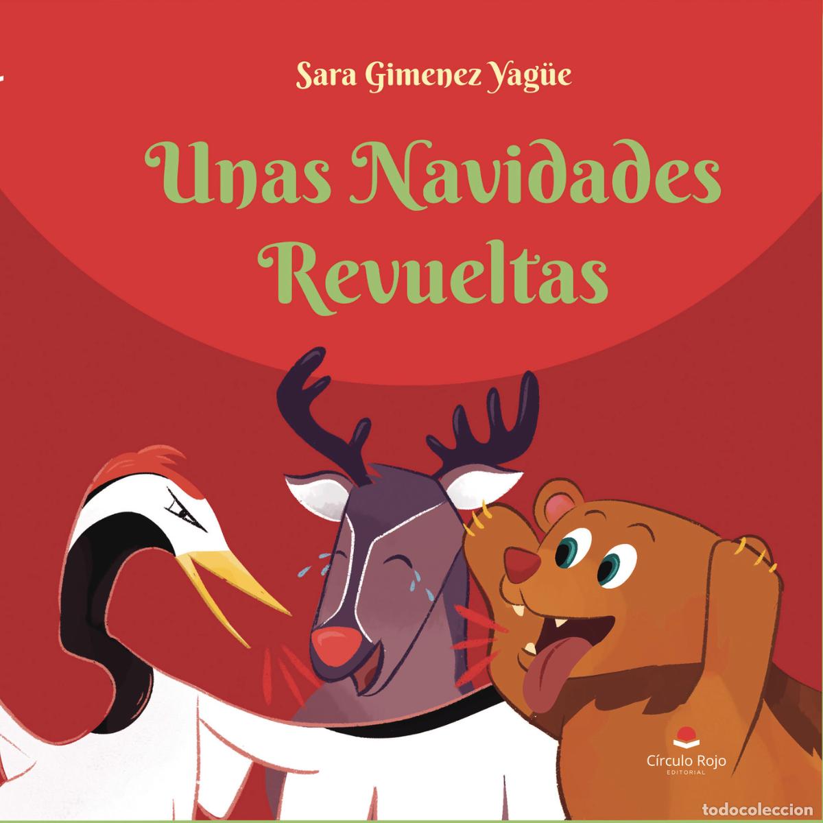 Libros: Unas Navidades Revueltas - Sara Gimenez Yag&uuml;e