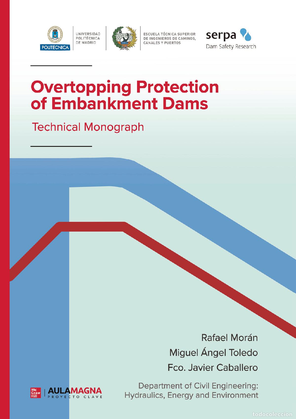Libros: Overtopping Protection of Embankment Dams - Technical Monograph - Rafael Mor&aacute;n