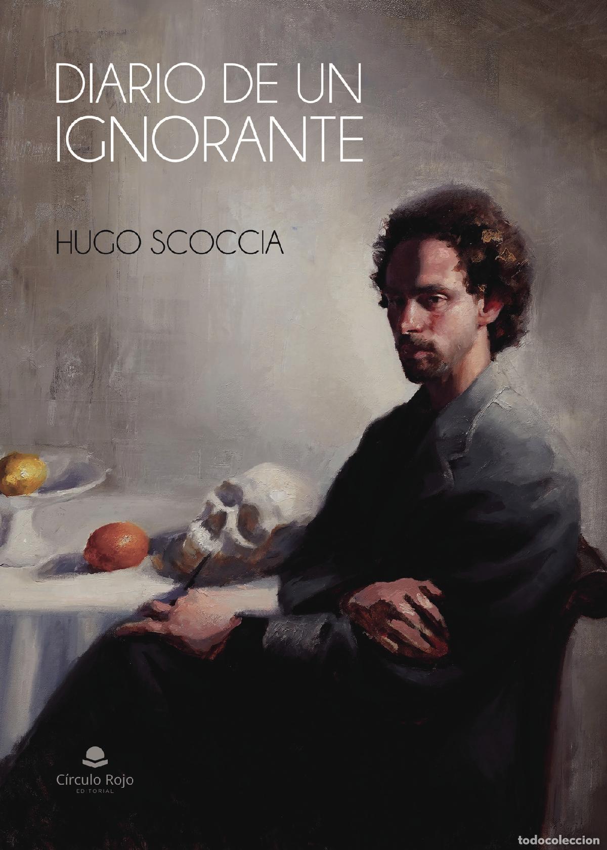 Libros: DIARIO DE UN IGNORANTE - Hugo Scoccia