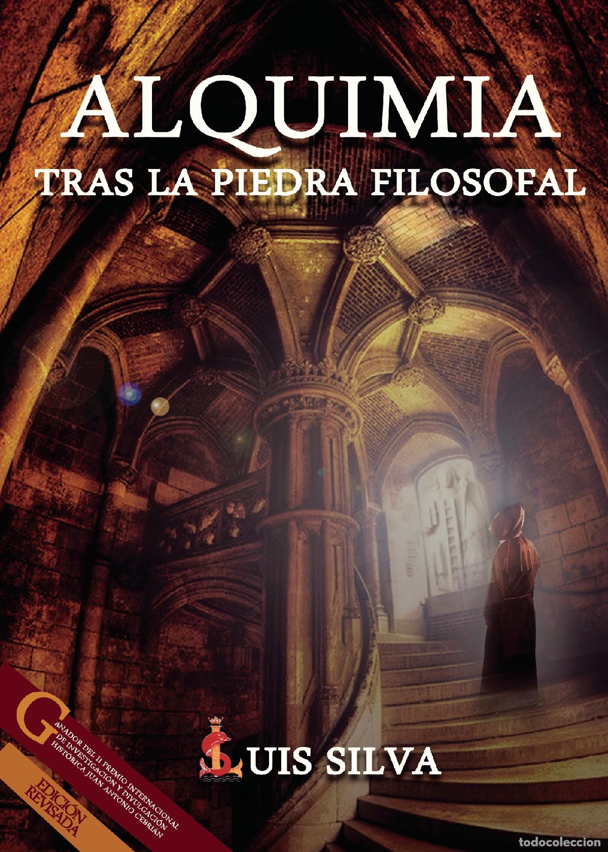 Libros: Alquimia. Tras la piedra filosofal - Luis Silva Mascu&ntilde;ana