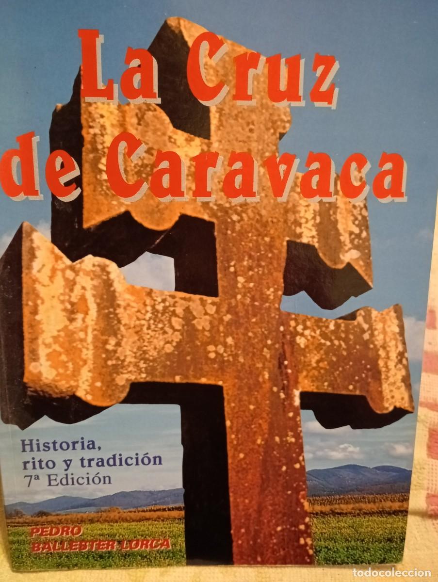 Libros: HIST&Ograve;RIA REAL DE LA SANTA CRUZ DE CARAVACA (EXCELENTE ESTADO)