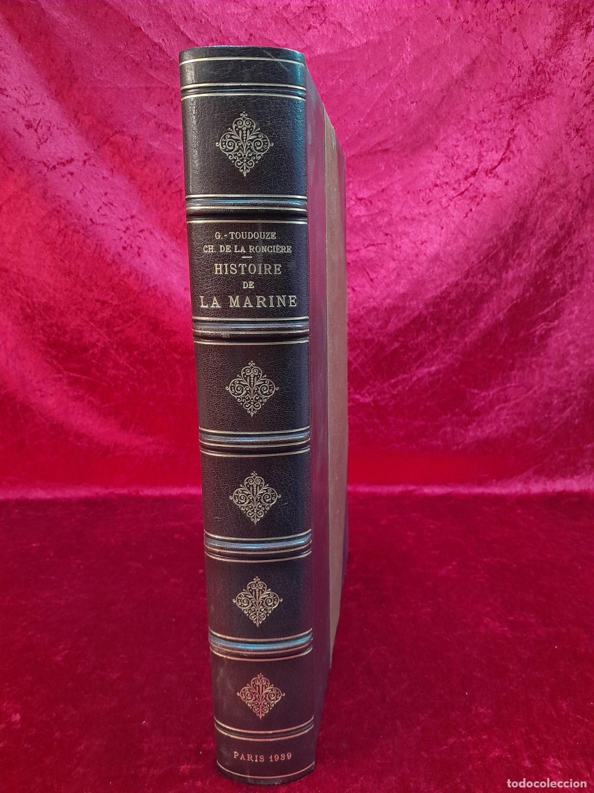 Libri: L-119 HISTOIRE DE LA MARINA.G.-TOUDOUZE Y CH. DE LA RONCI&Egrave;RE. L ILLUSTRATION. 1939