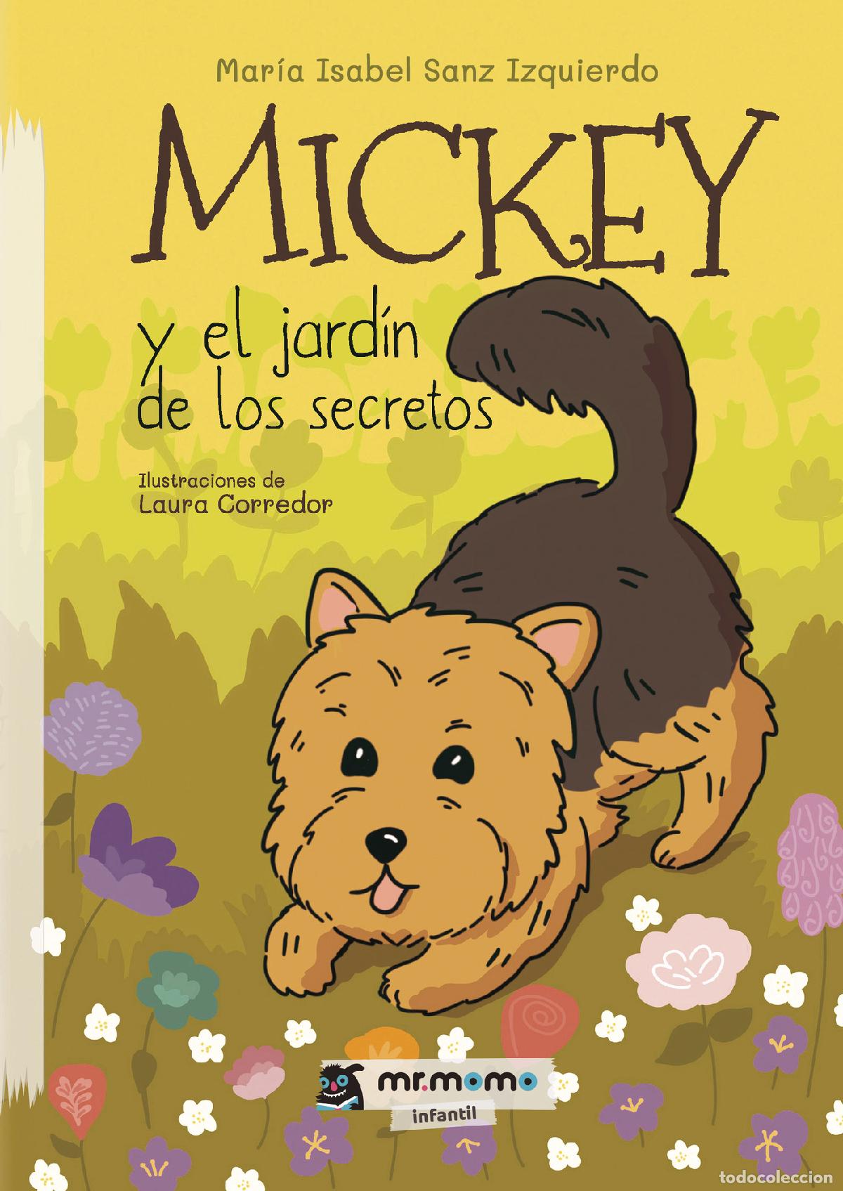 Livros: Mickey y el jard&iacute;n de los secretos - Mar&iacute;a Isabel Sanz Izquierdo