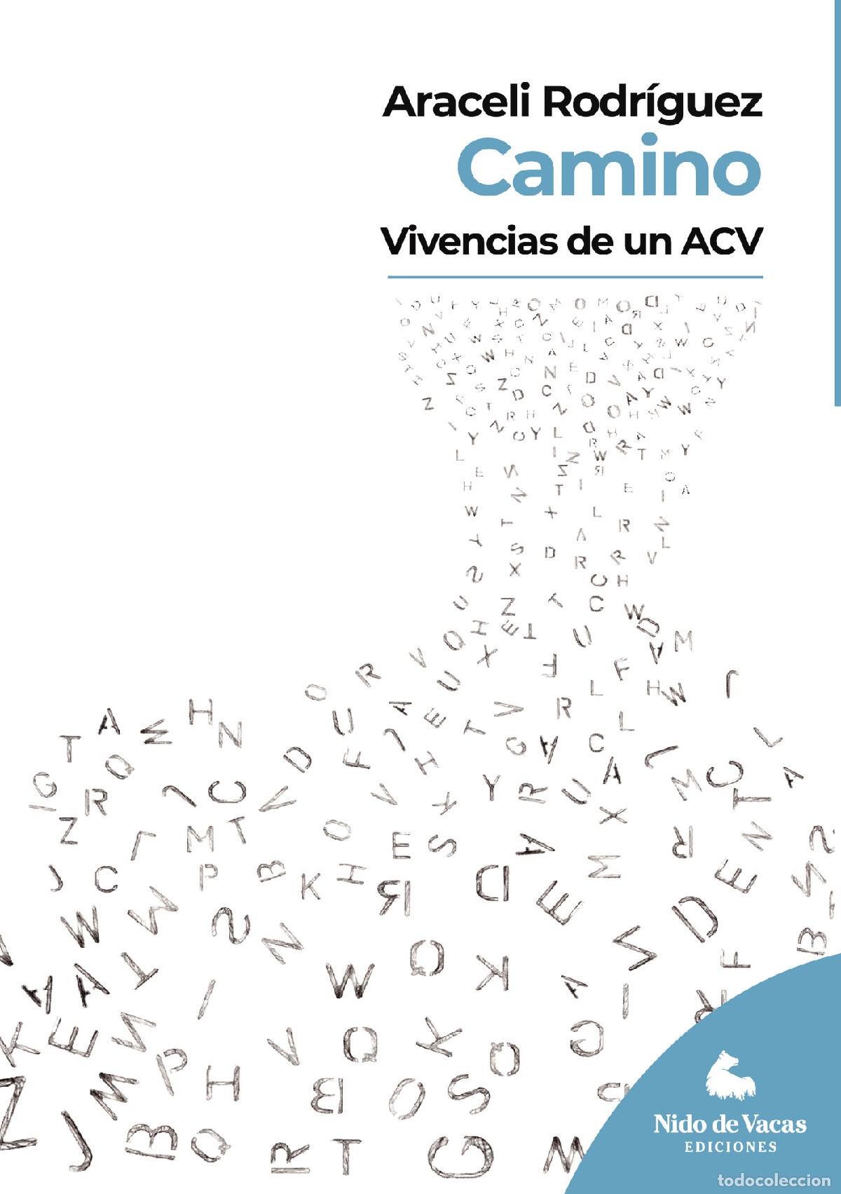 Livres: Camino - Vivencias de un ACV - Araceli Rodriguez