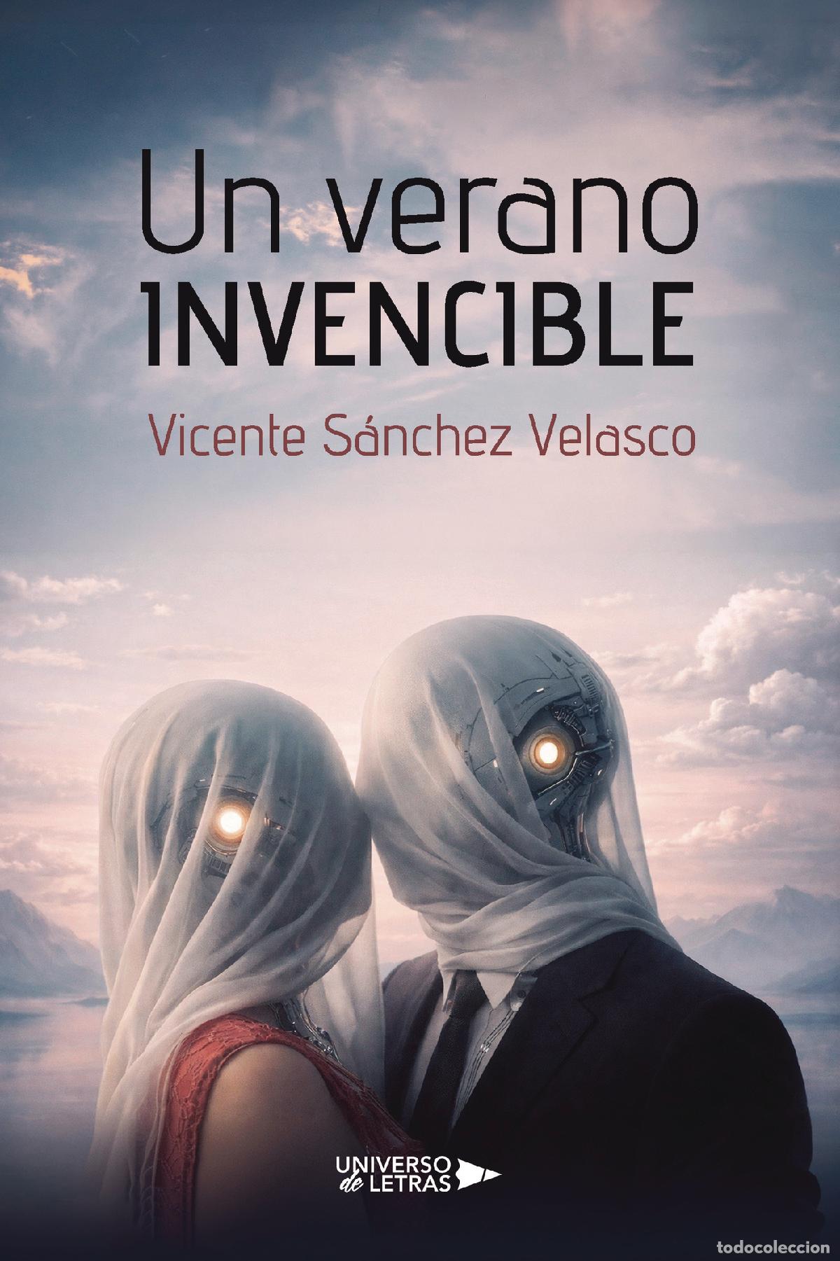 Livres: Un verano invencible - Vicente S&aacute;nchez Velasco