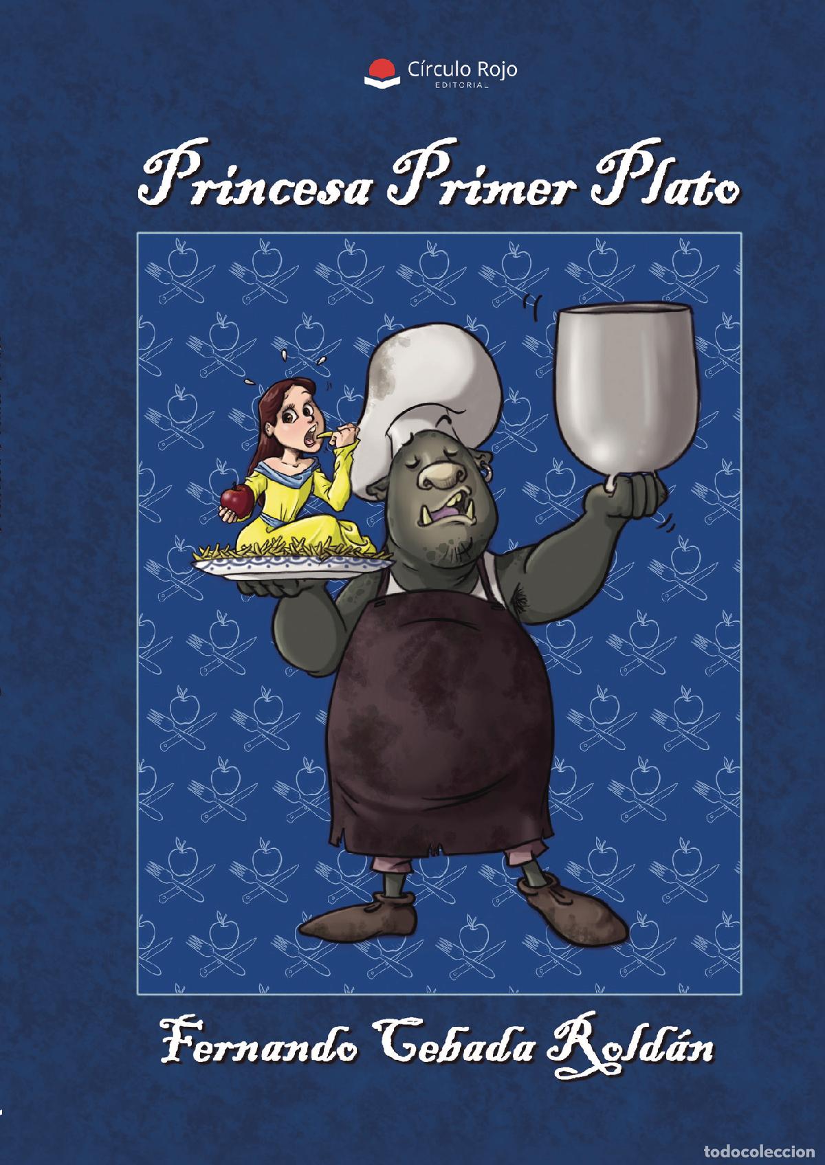 B&uuml;cher: Princesa Primer Plato - Fernando Cebada Rold&aacute;n