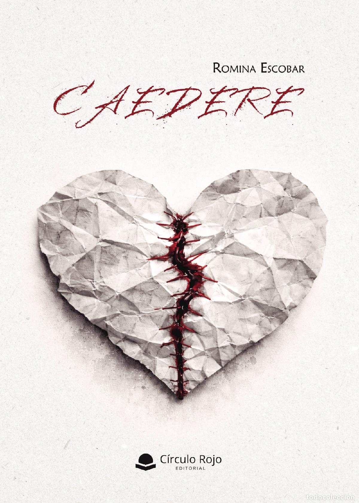 B&uuml;cher: CAEDERE - Romina Escobar