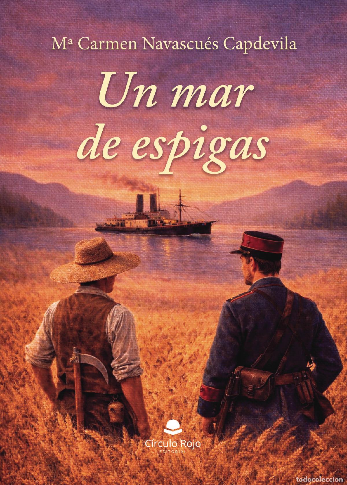 B&uuml;cher: UN MAR DE ESPIGAS - M&ordf; Carmen Navascu&eacute;s Capdevila