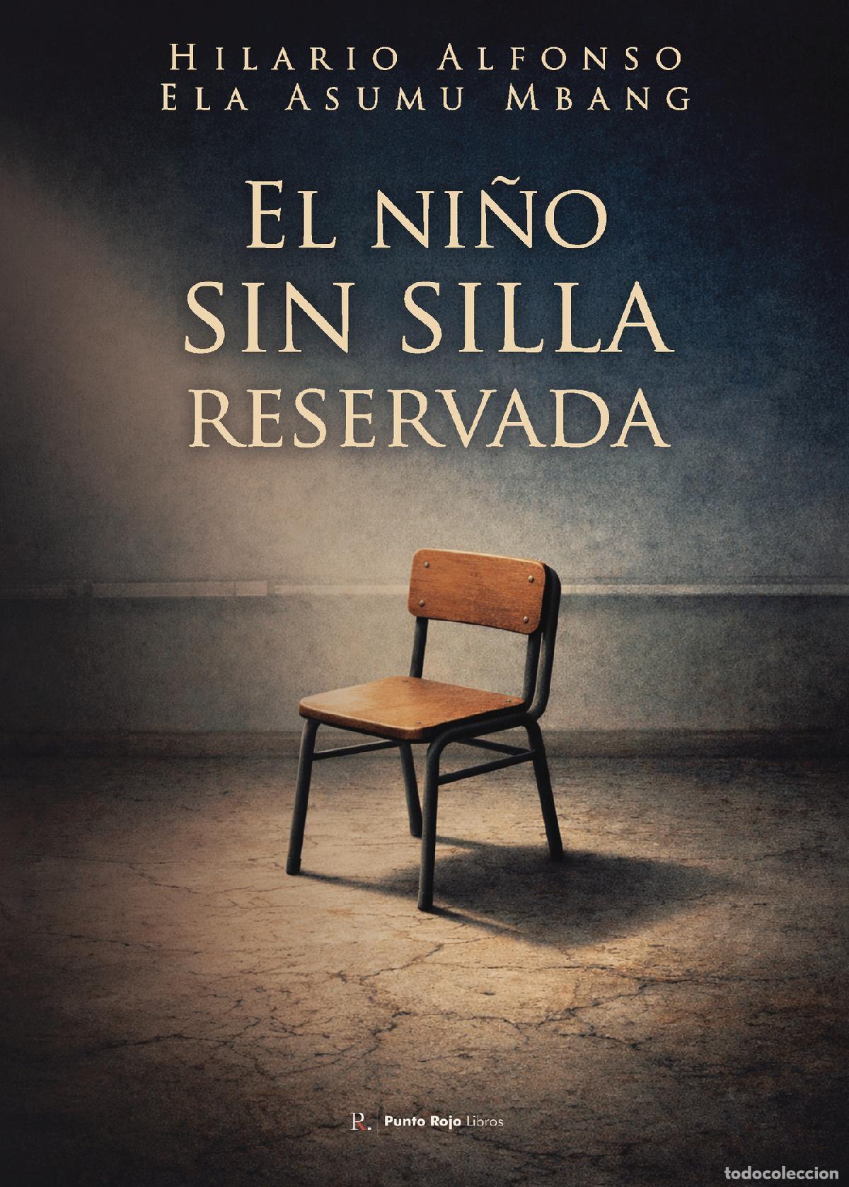 books: El ni&ntilde;o sin silla reservada - Hilario Alfonso Ella Asumu Mbang