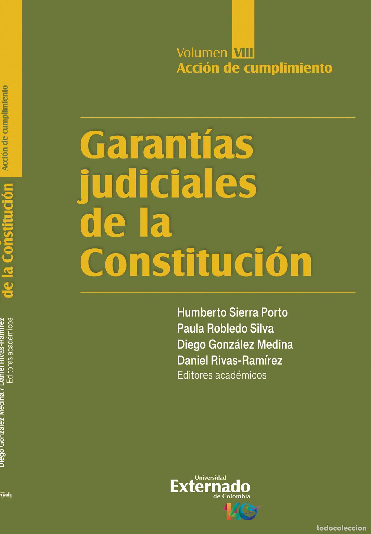 books: Garant&iacute;as judiciales de la Constituci&oacute;n. Volumen VIII, Acci&oacute;n de cumplimiento - Humberto Sierra Por