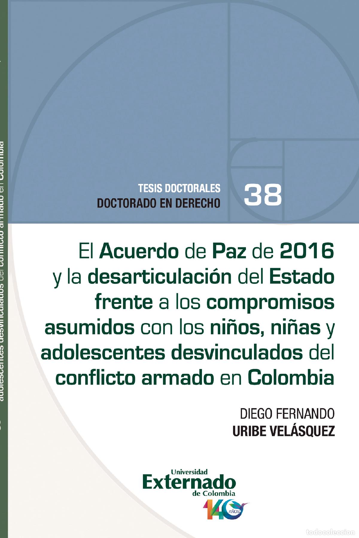 books: El acuerdo de paz de 2016 y la desarticulaci&oacute;n del estado frente a los compromisos asumidos con los