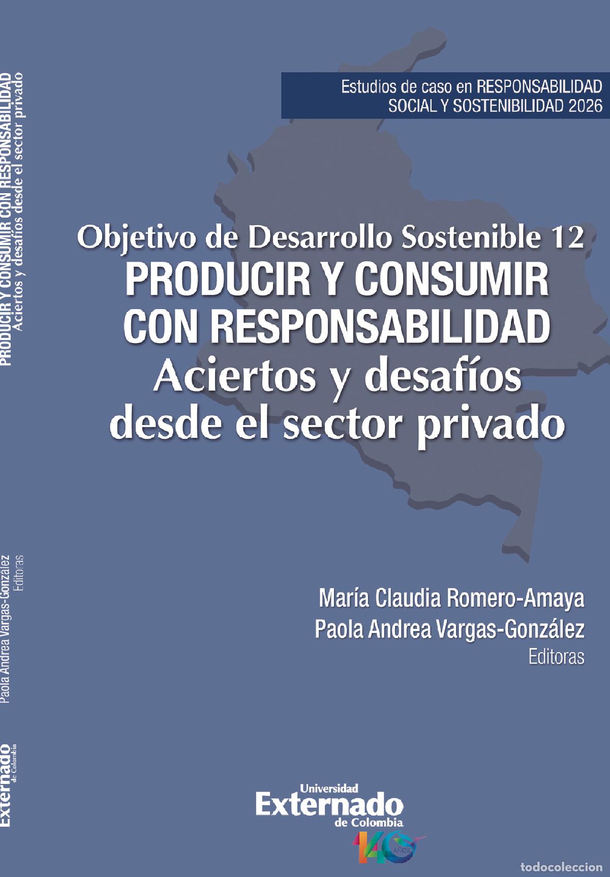 books: Objetivo de desarrollo sostenible 12. Producir y consumir con responsabilidad - Valeria Enit Su&aacute;rez