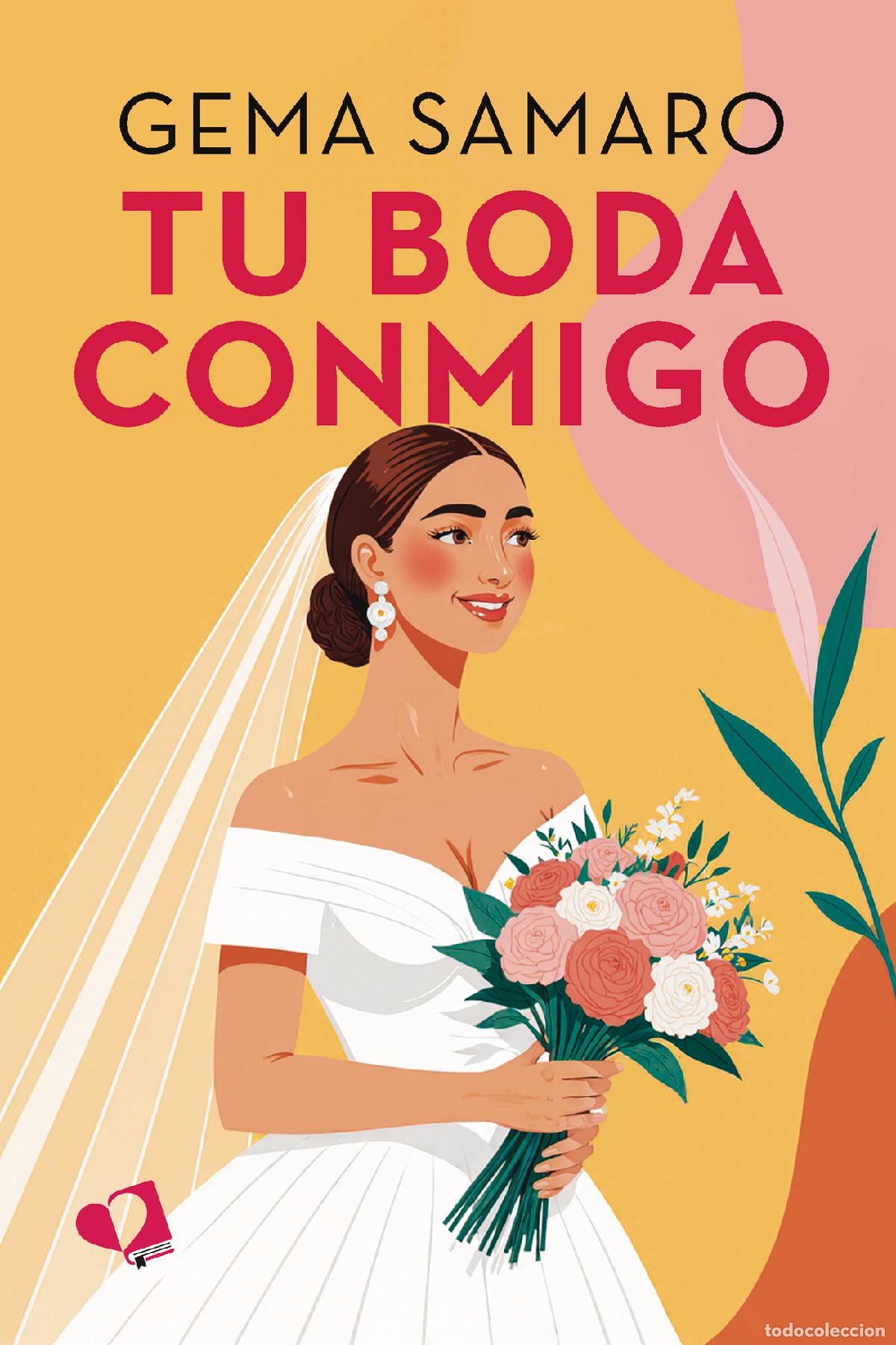 Libros: Tu boda conmigo - Gema Samaro - Foto 1