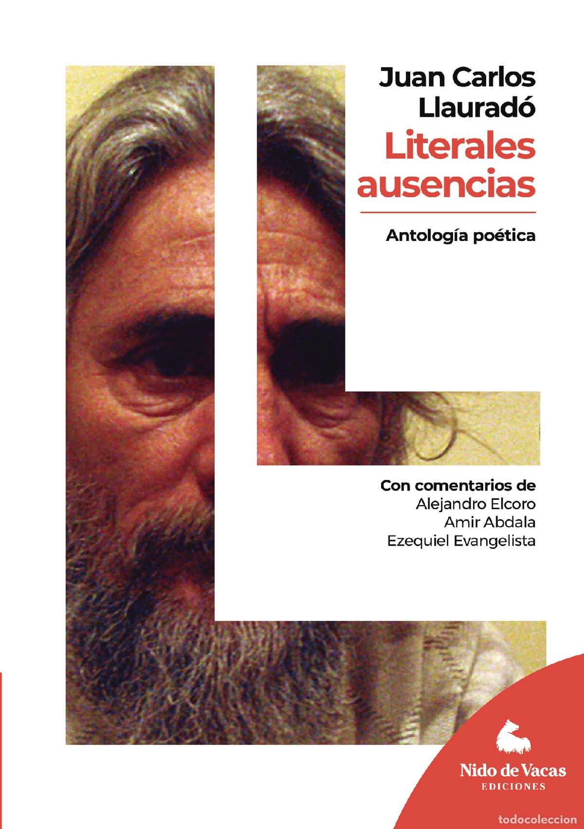 books: Literales ausencias - Antolog&iacute;a po&eacute;tica - Juan Carlos Llaurad&oacute;