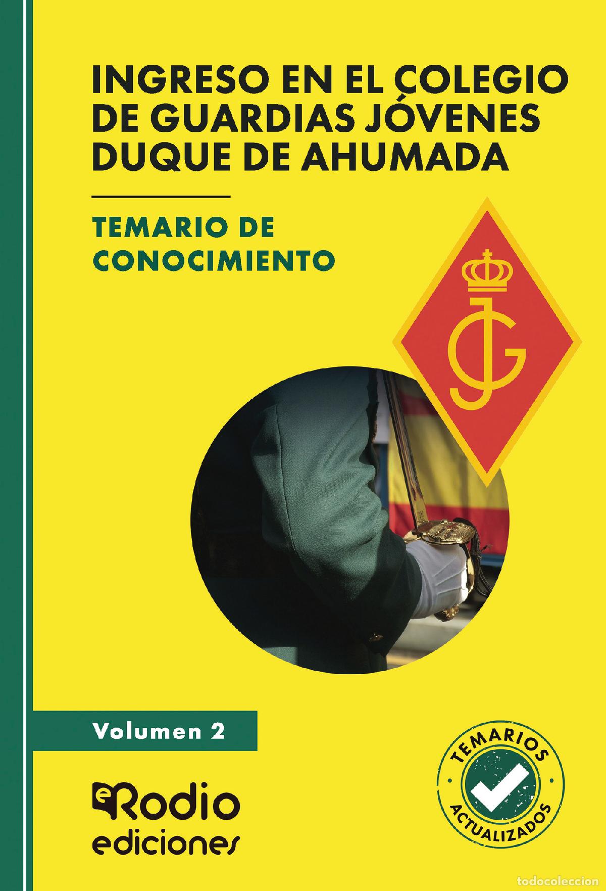 books: Ingreso en el Colegio de Guardias J&oacute;venes Duque de Ahumada. Temario de conocimiento. Volumen 2 - EDI
