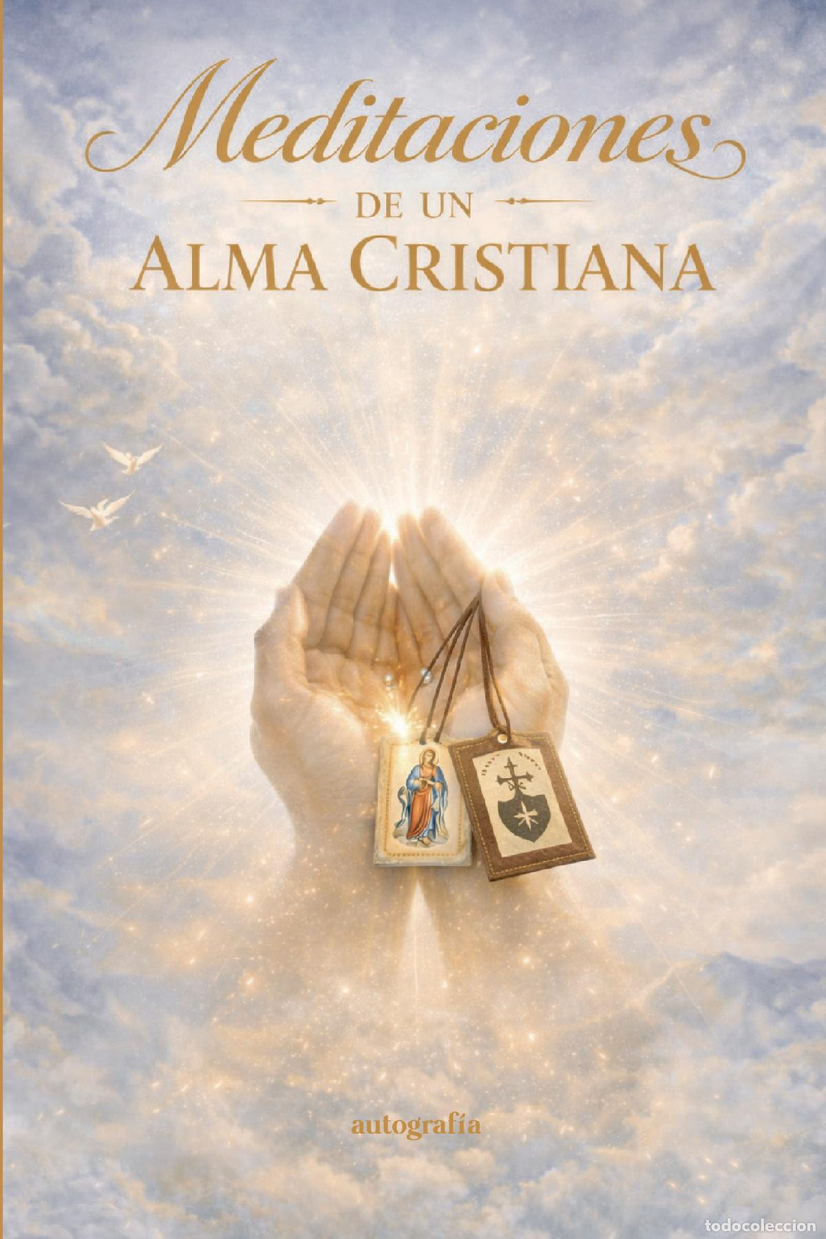 books: Meditaciones de un alma cristiana - Dolorez Abenza Alcolea