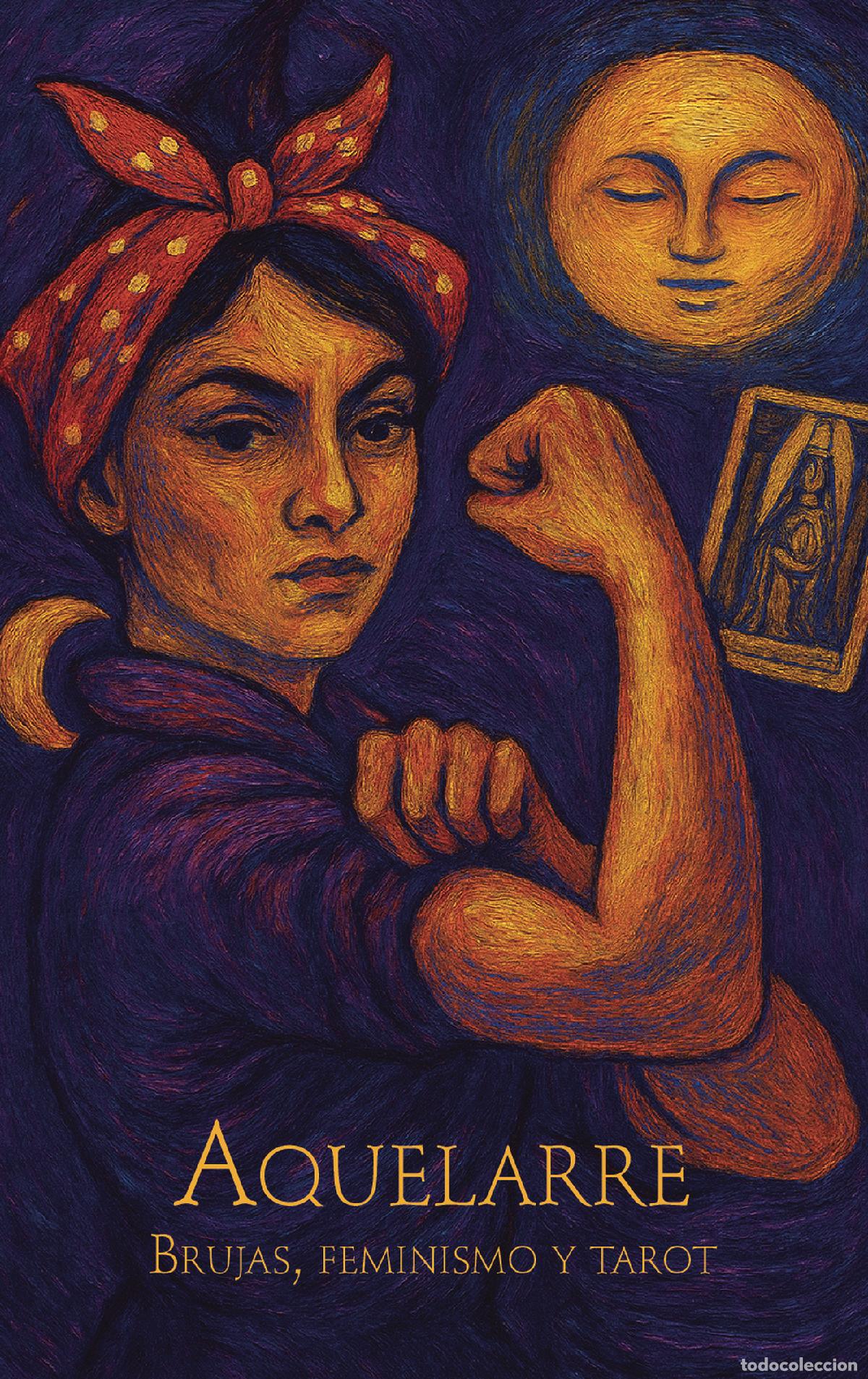 Libri: Aquelarre. Brujas, feminismo y tarot. - Sue&ntilde;os de Tinta