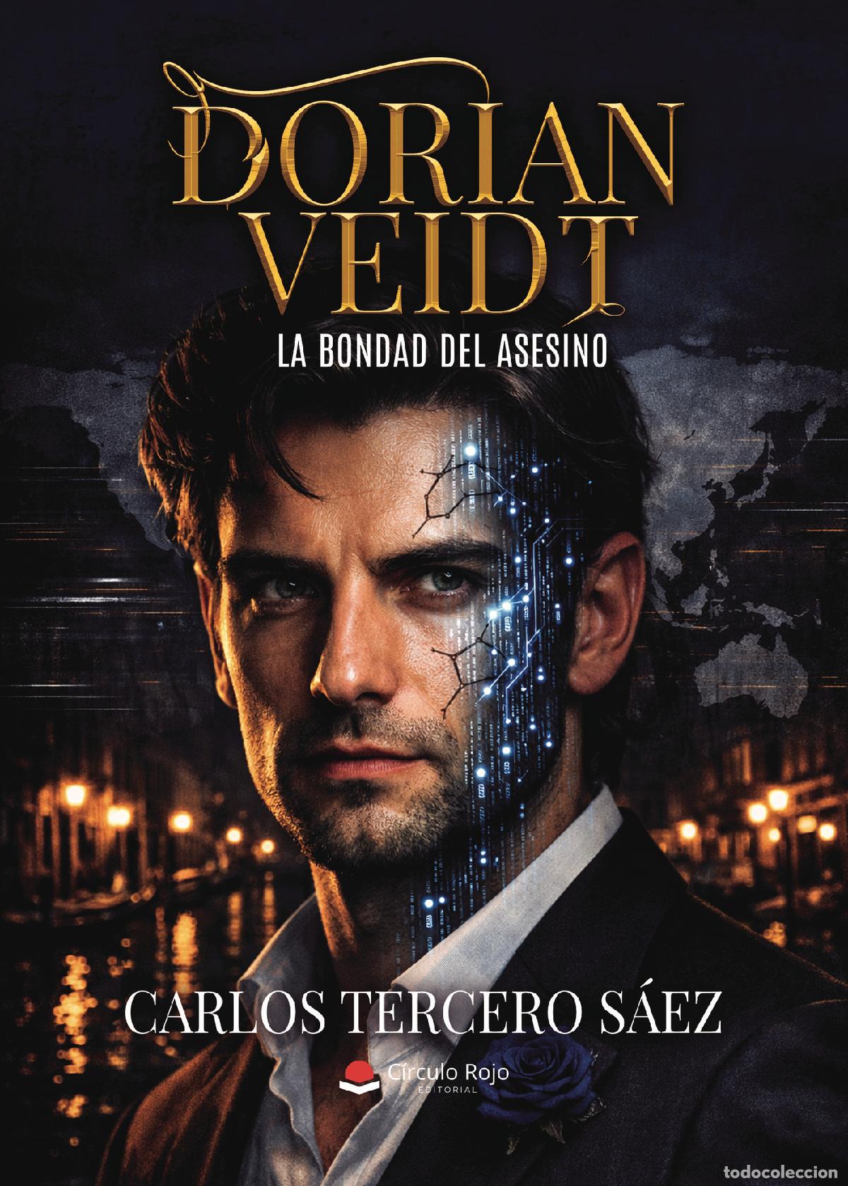 books: DORIAN VEIDT - La bondad del asesino - Carlos Tercero S&aacute;ez