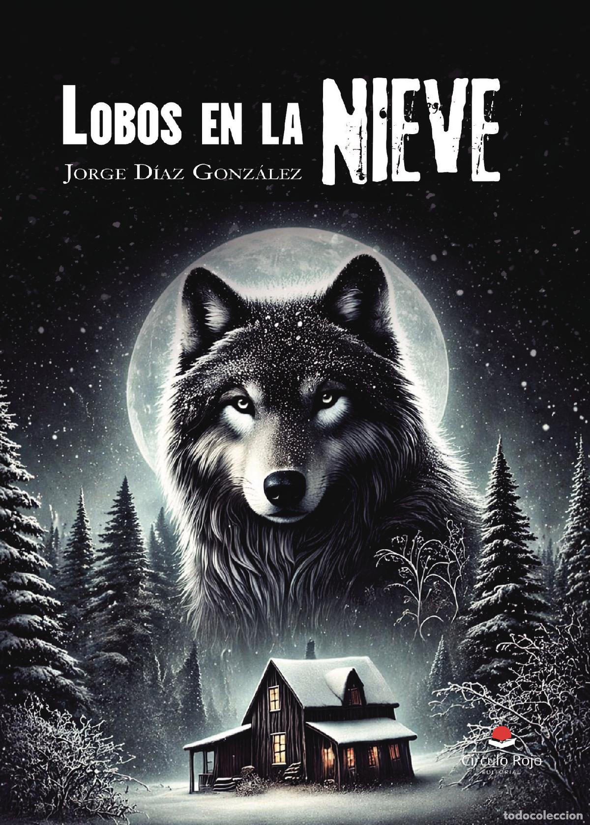 books: Lobos en la nieve - Jorge D&iacute;az Gonz&aacute;lez