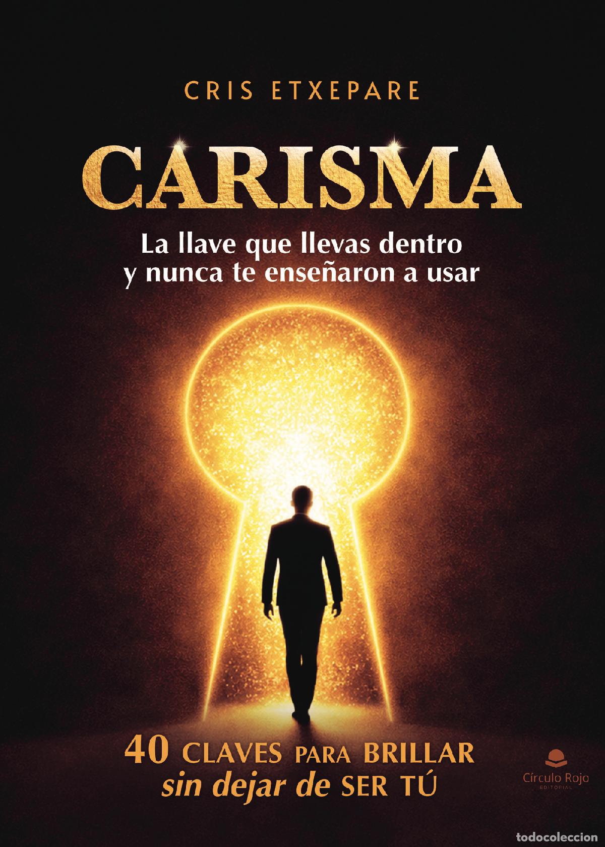 books: CARISMA - La llave que llevas dentro y nunca te ense&ntilde;aron a usar - Cris Etxepare