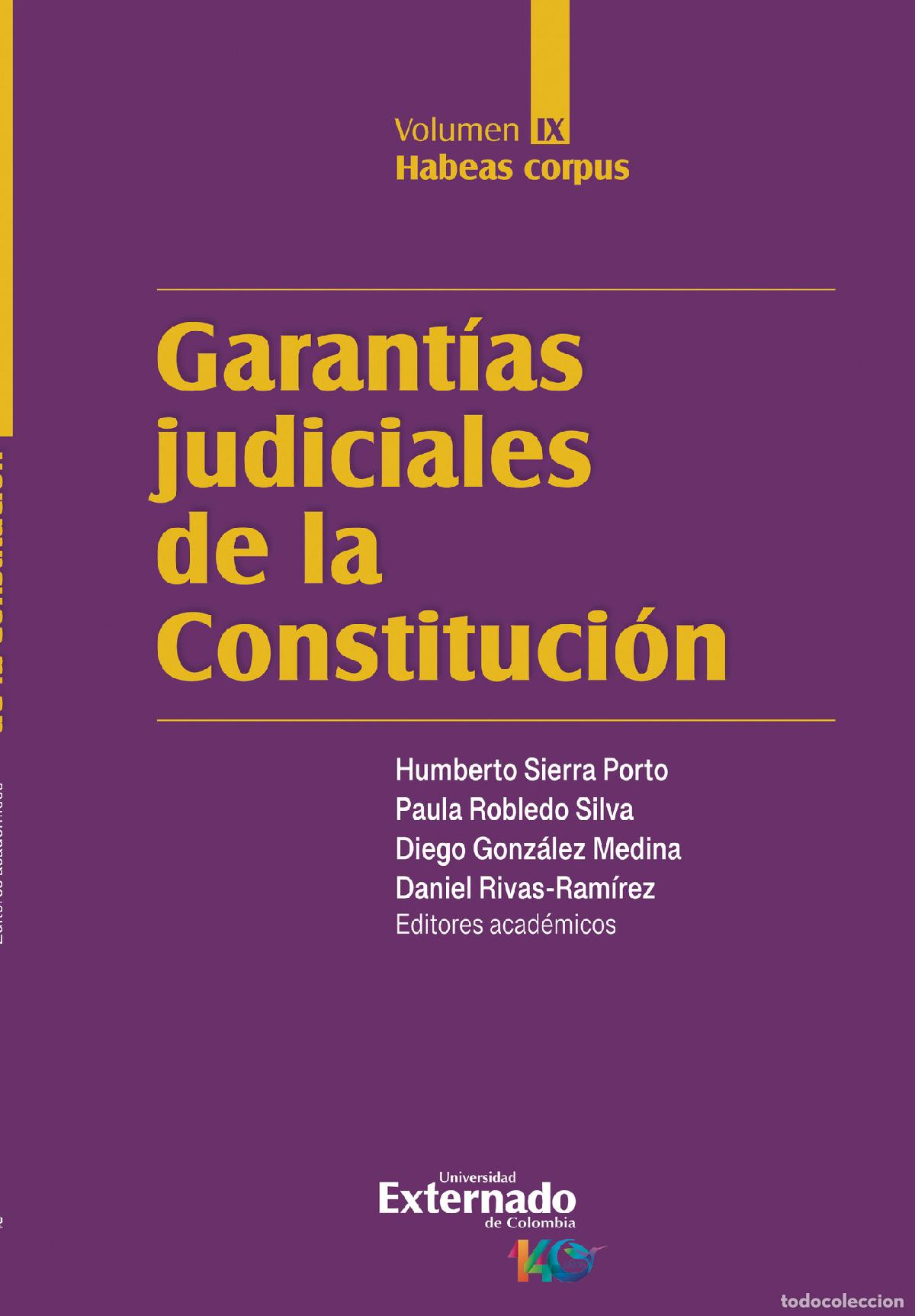 Libros: Garant&iacute;as judiciales de la Constituci&oacute;n. Volumen IX, Habeas corpus - Luisa Fernanda Caldas Botero