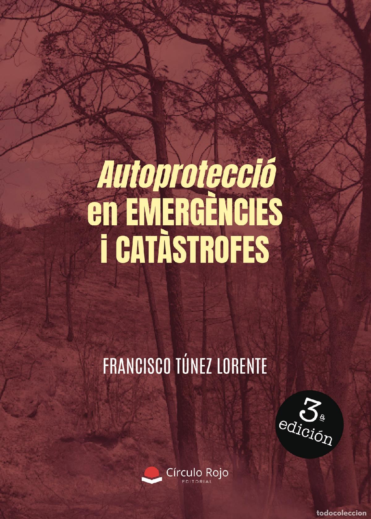 Libros: Autoprotecci&oacute; en EMERG&Egrave;NCIES i CAT&Agrave;STROFES - Francisco T&uacute;nez Lorente