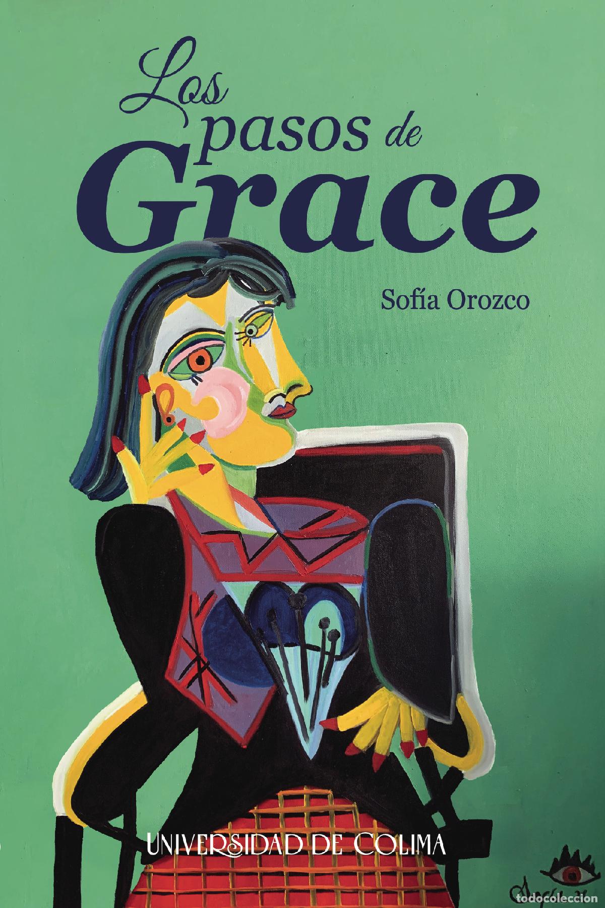 Libros: Los pasos de Grace - Sof&iacute;a Lorena Orozco Torres - Foto 1
