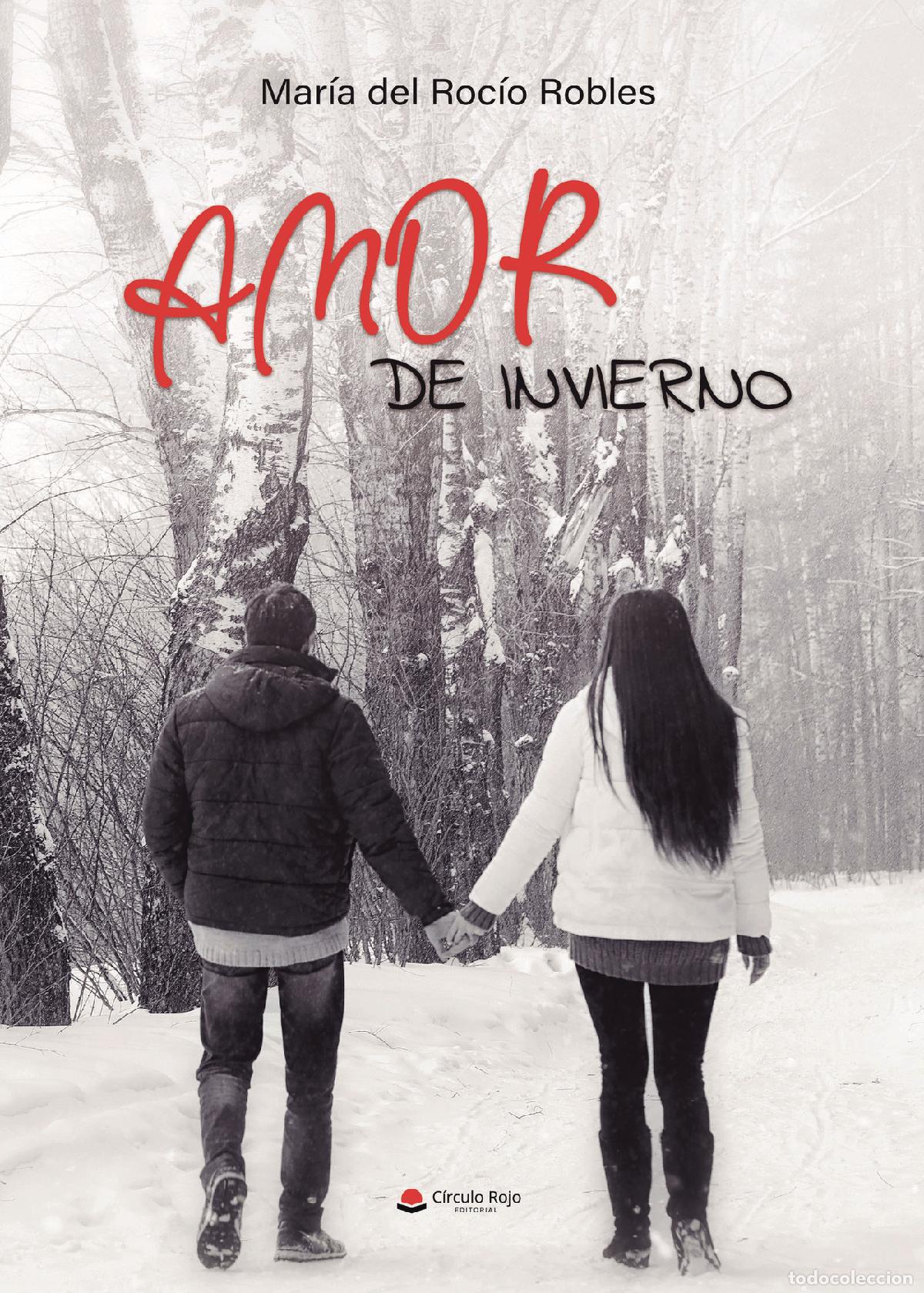 Livres: AMOR DE INVIERNO - Mar&iacute;a del Roc&iacute;o Robles