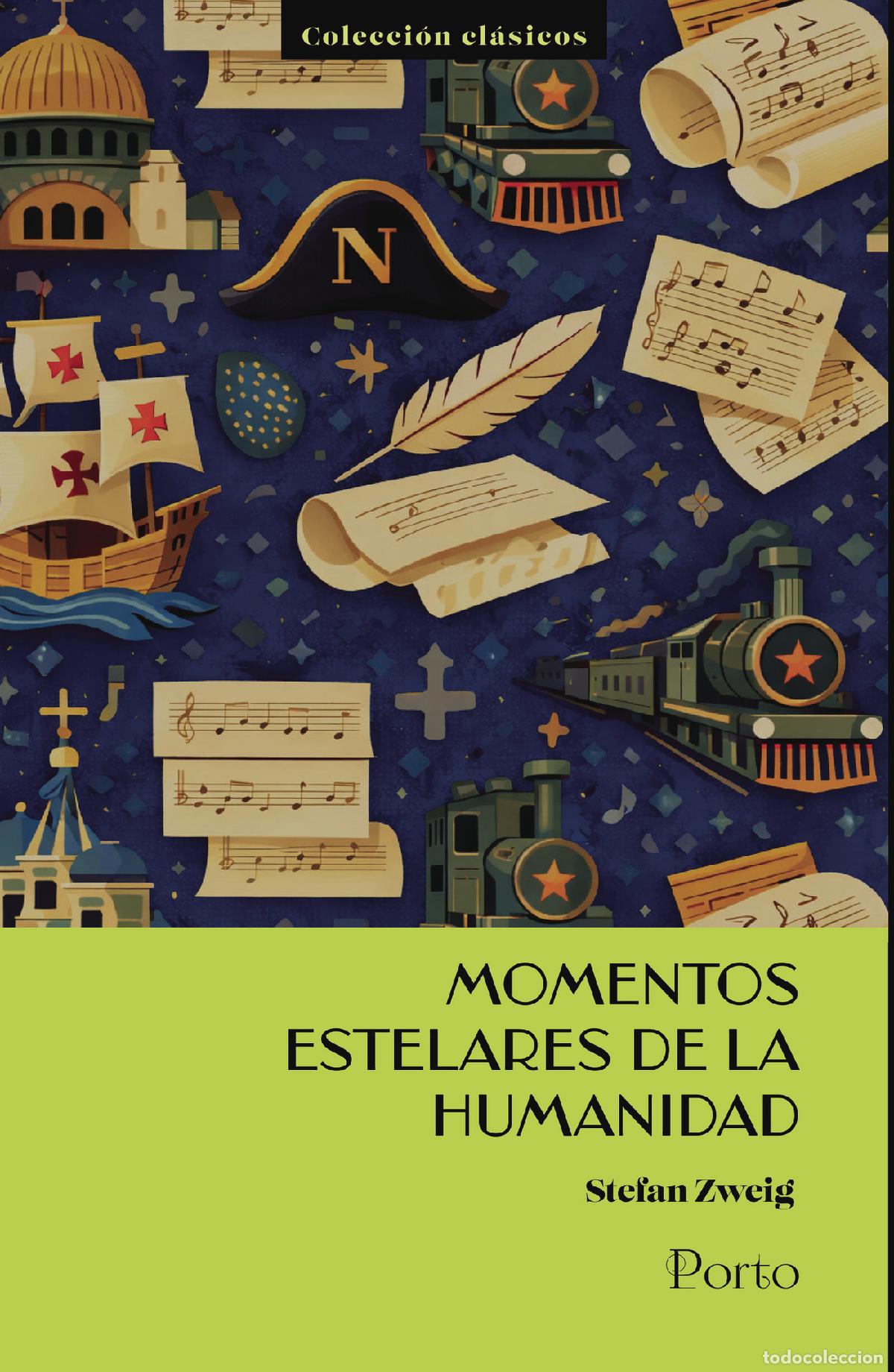 Libros: Momentos Estelares De La Humanidad - Stefan Zweig