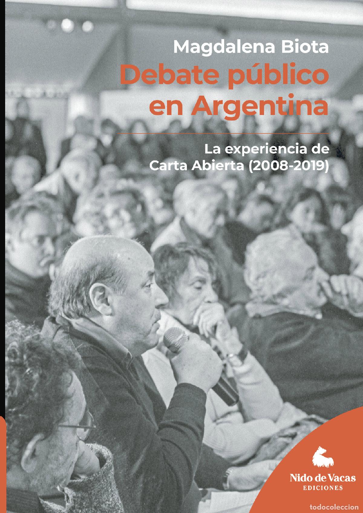 Livres: Debate p&uacute;blico en Argentina - La experiencia de Carta Abierta (2008-2019) - Magdalena Biota