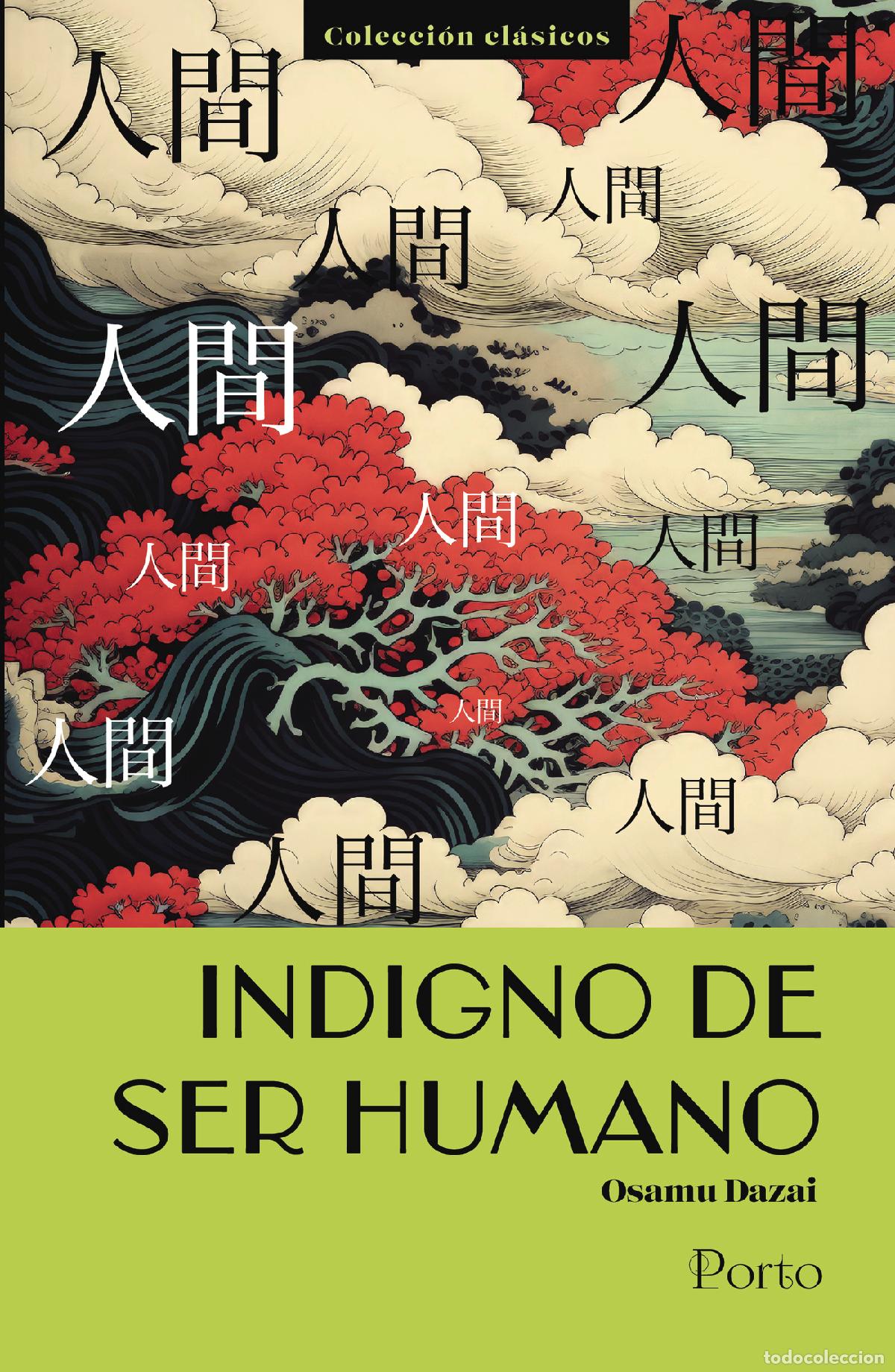 Libros: Indigno De Ser Humano - Osamu Dazai