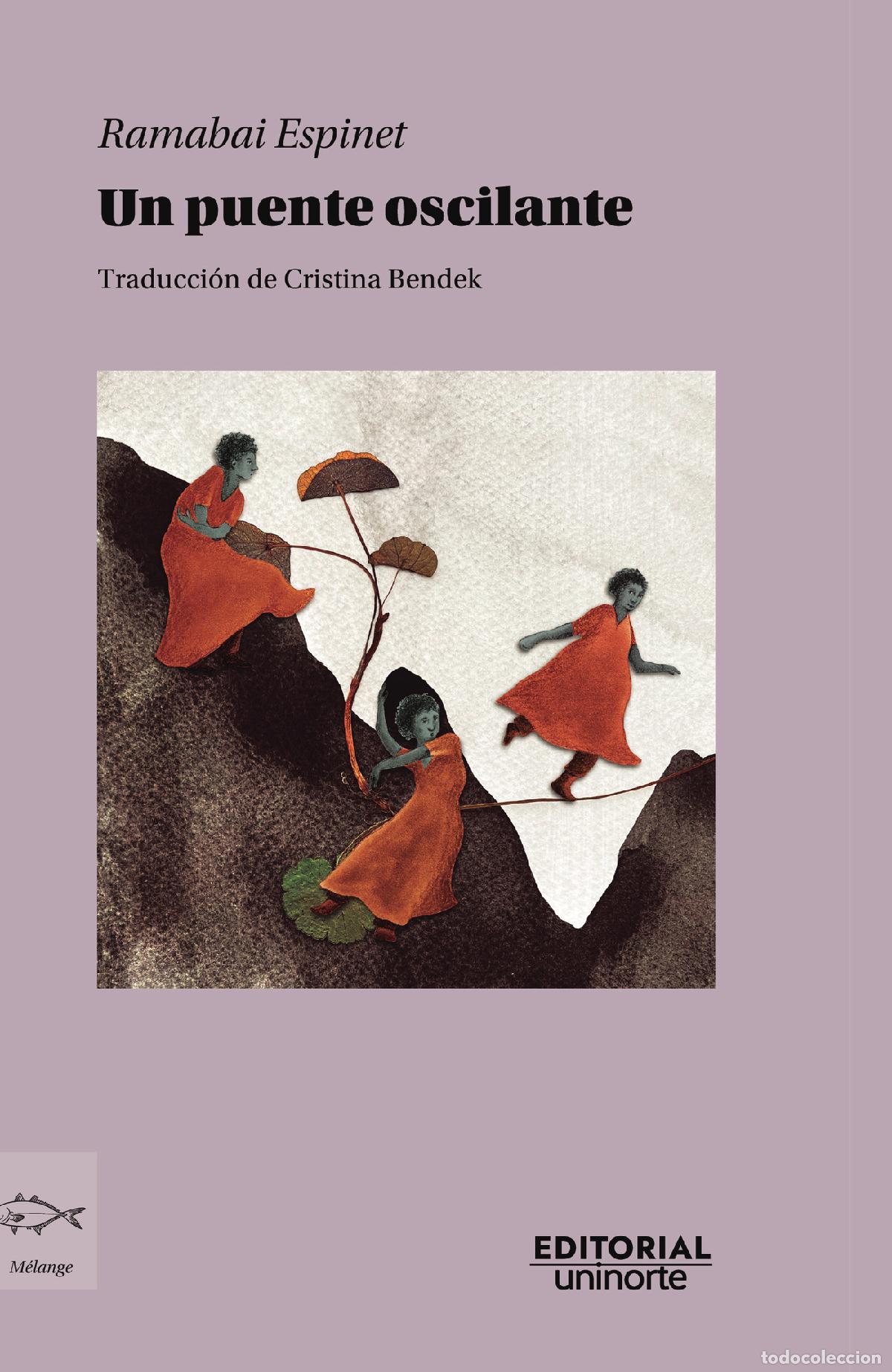 Libros: Un puente oscilante - Ramabai Espinet