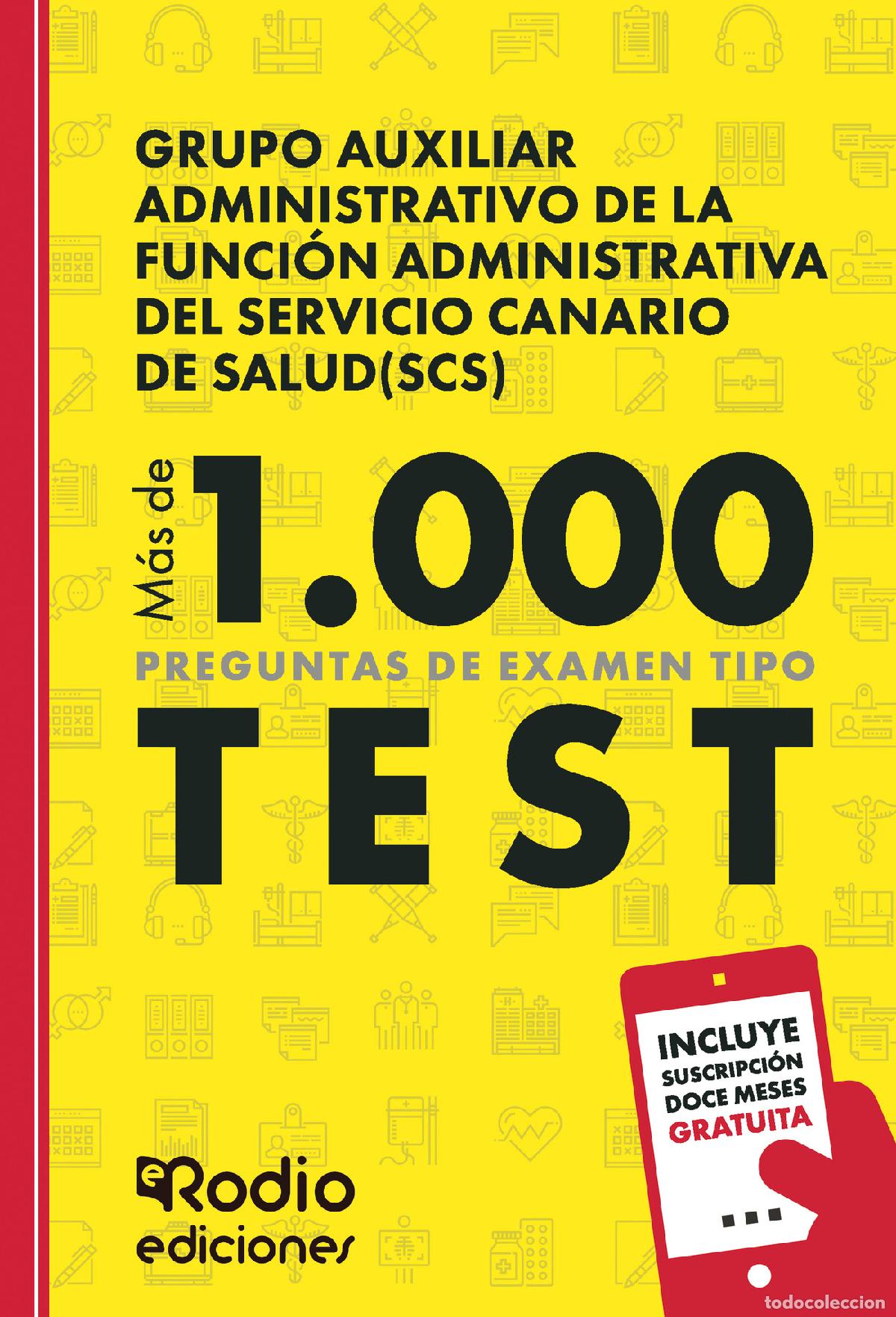 Libros: Grupo Auxiliar Administrativo de la Funci&oacute;n Administrativa del Servicio Canario de Salud. (SCS) M&aacute;s