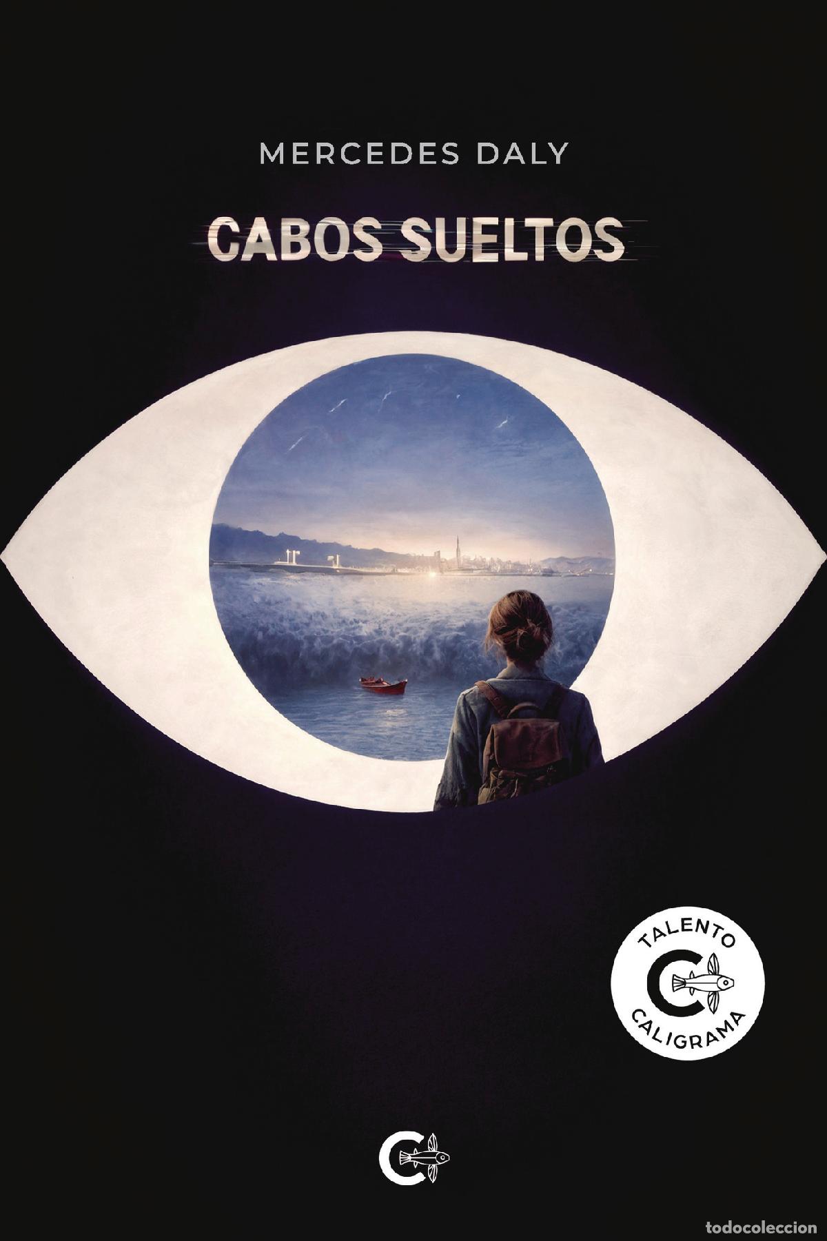 Libros: Cabos sueltos - Mercedes Daly
