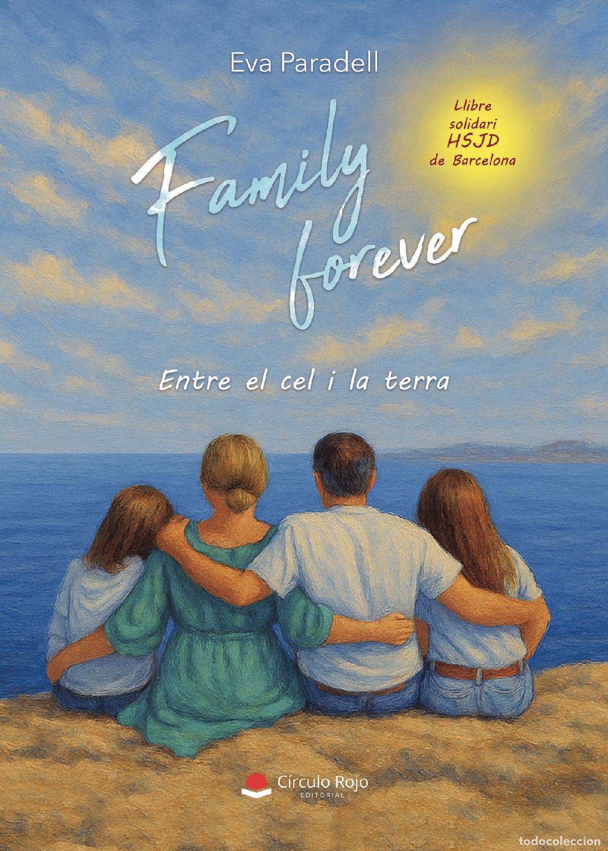 Libros: Family forever. Entre el cel i la terra - Eva Paradell