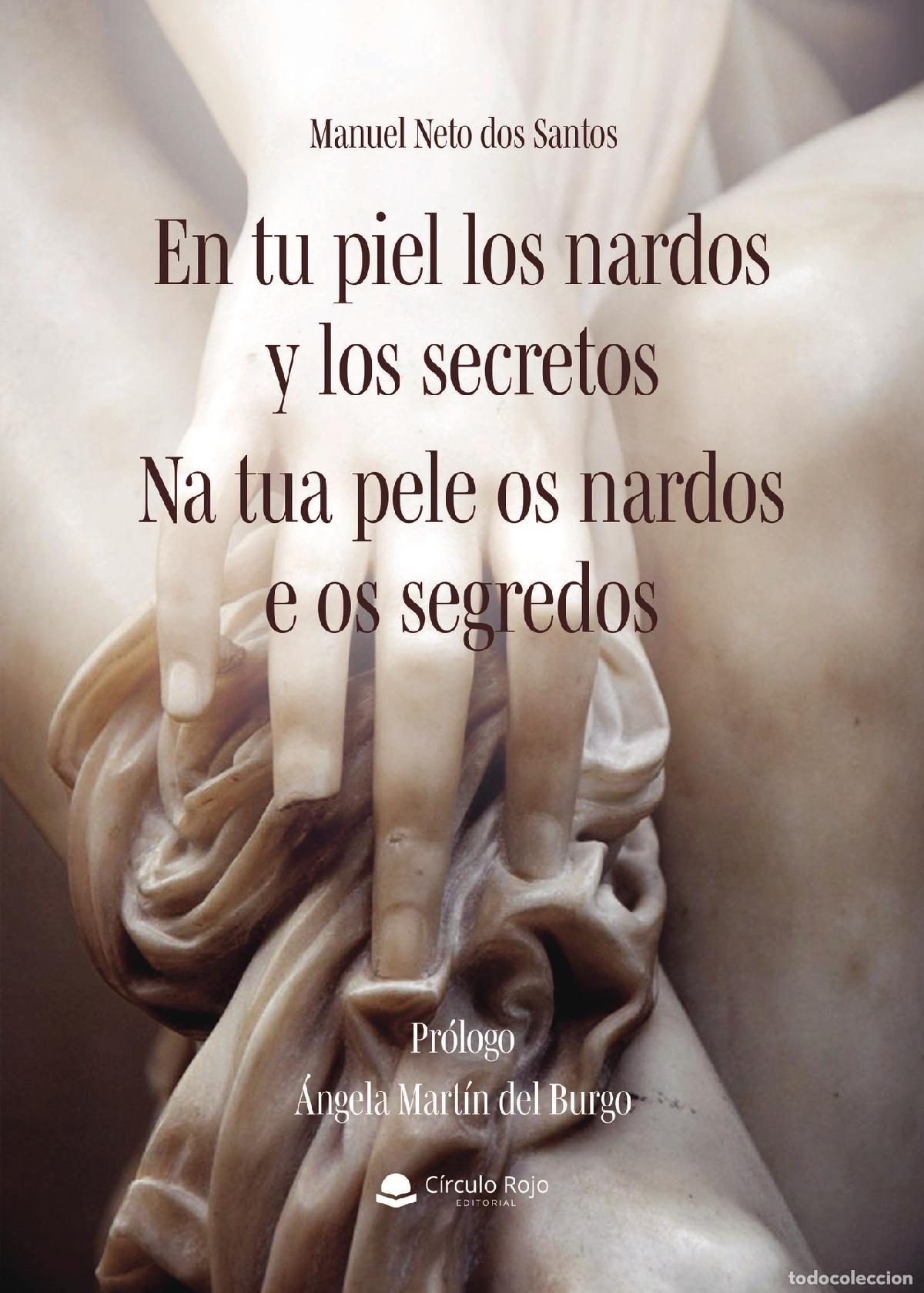 B&uuml;cher: En tu piel los nardos y los secretos - Manuel Neto dos Santos