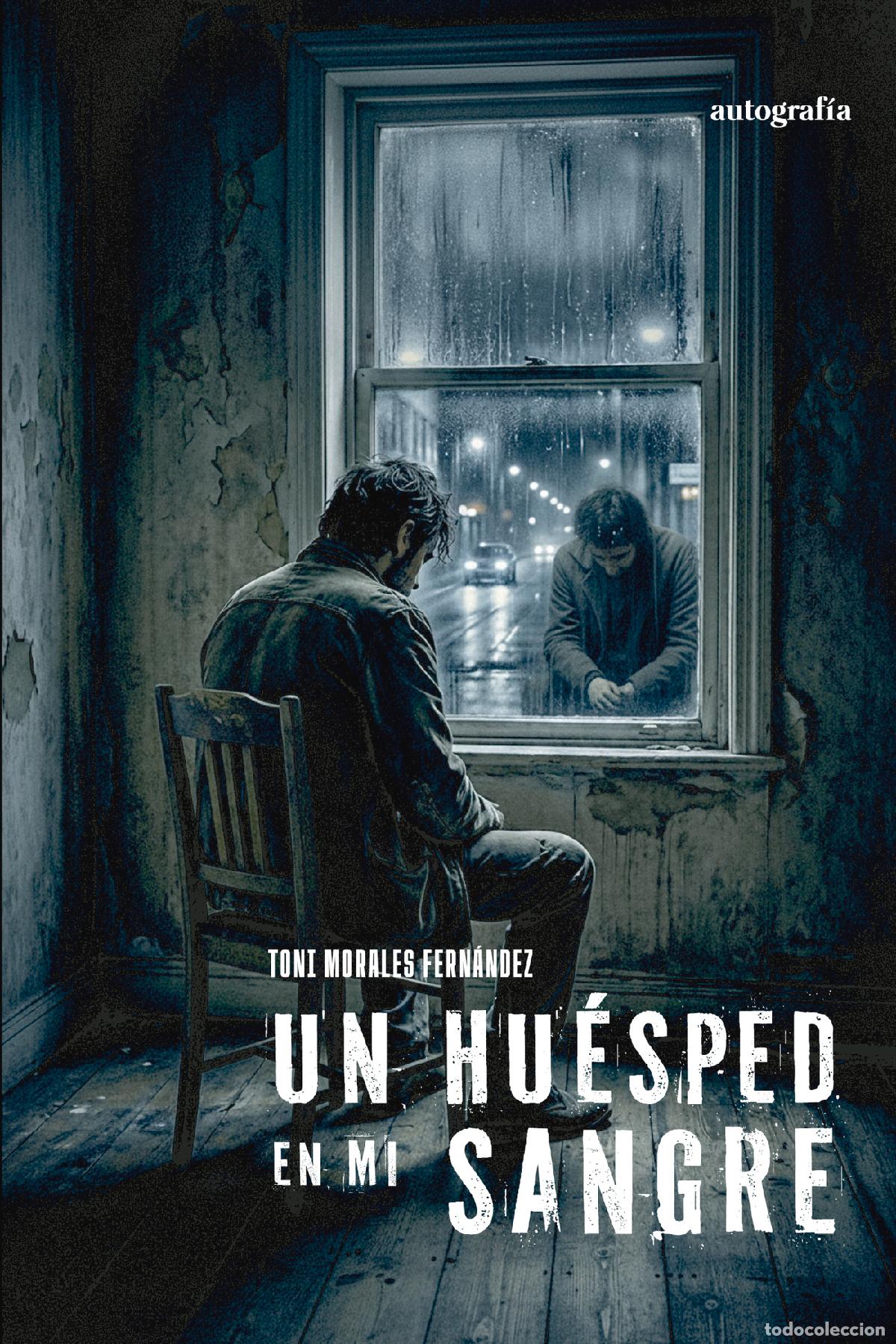 Libros: Un hu&eacute;sped en mi sangre - Toni Morales Fern&aacute;ndez