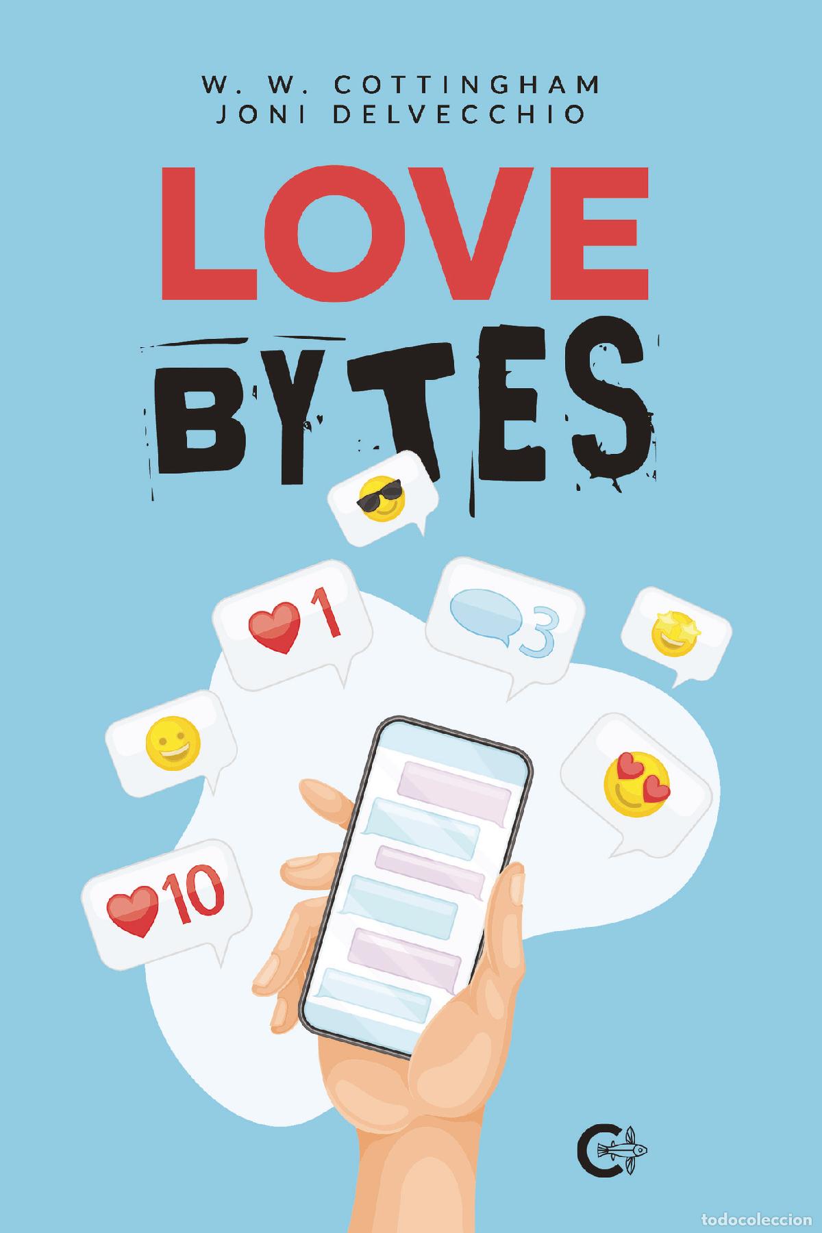 Libros: LOVE BYTES - W. W. Cottingham